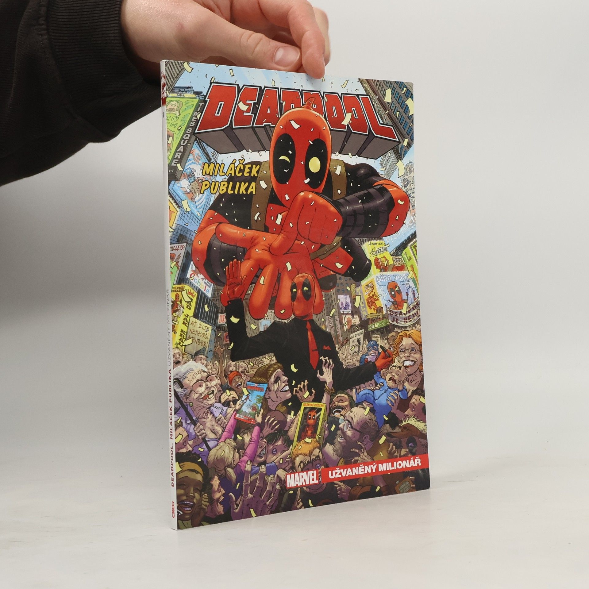 Gerry Duggan Deadpool, miláček publika