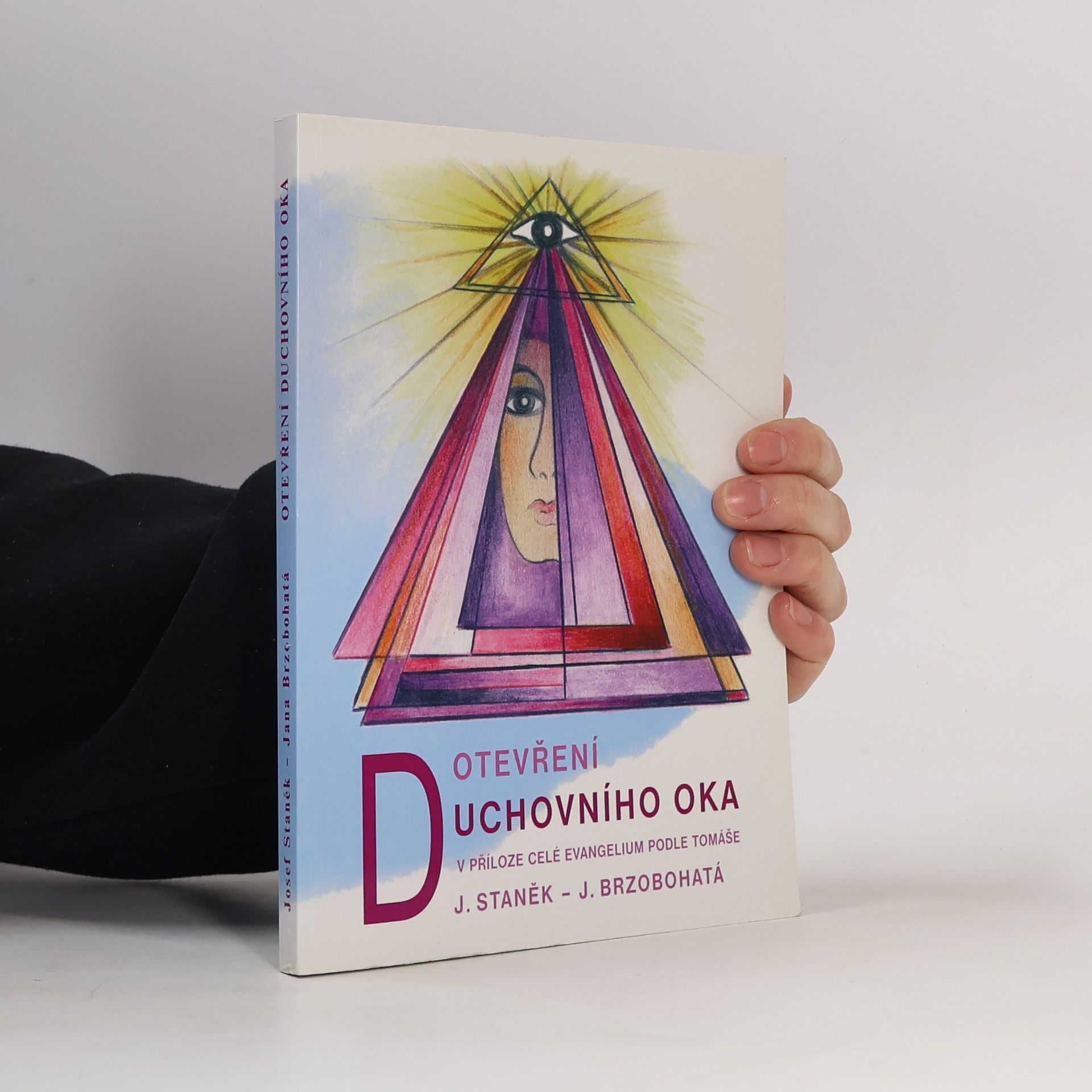 Josef Staněk Otevření duchovního oka