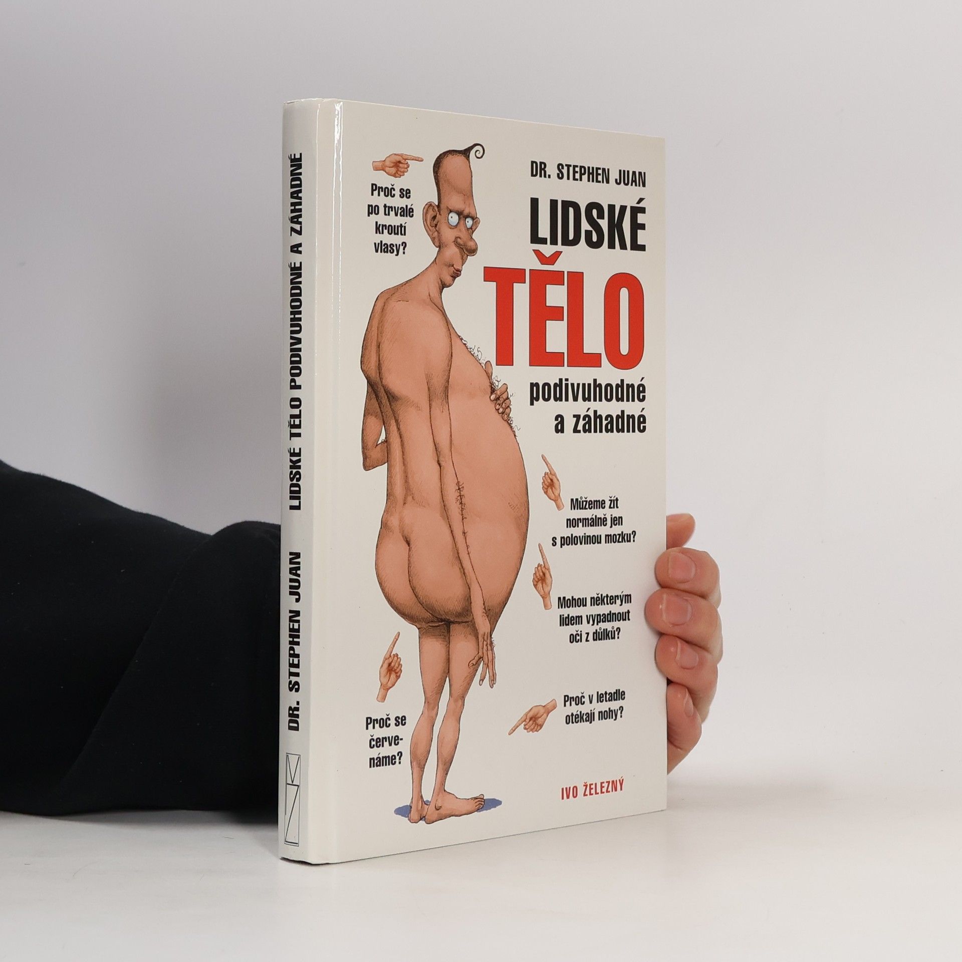 Stephen Juan Lidské tělo podivuhodné a záhadné