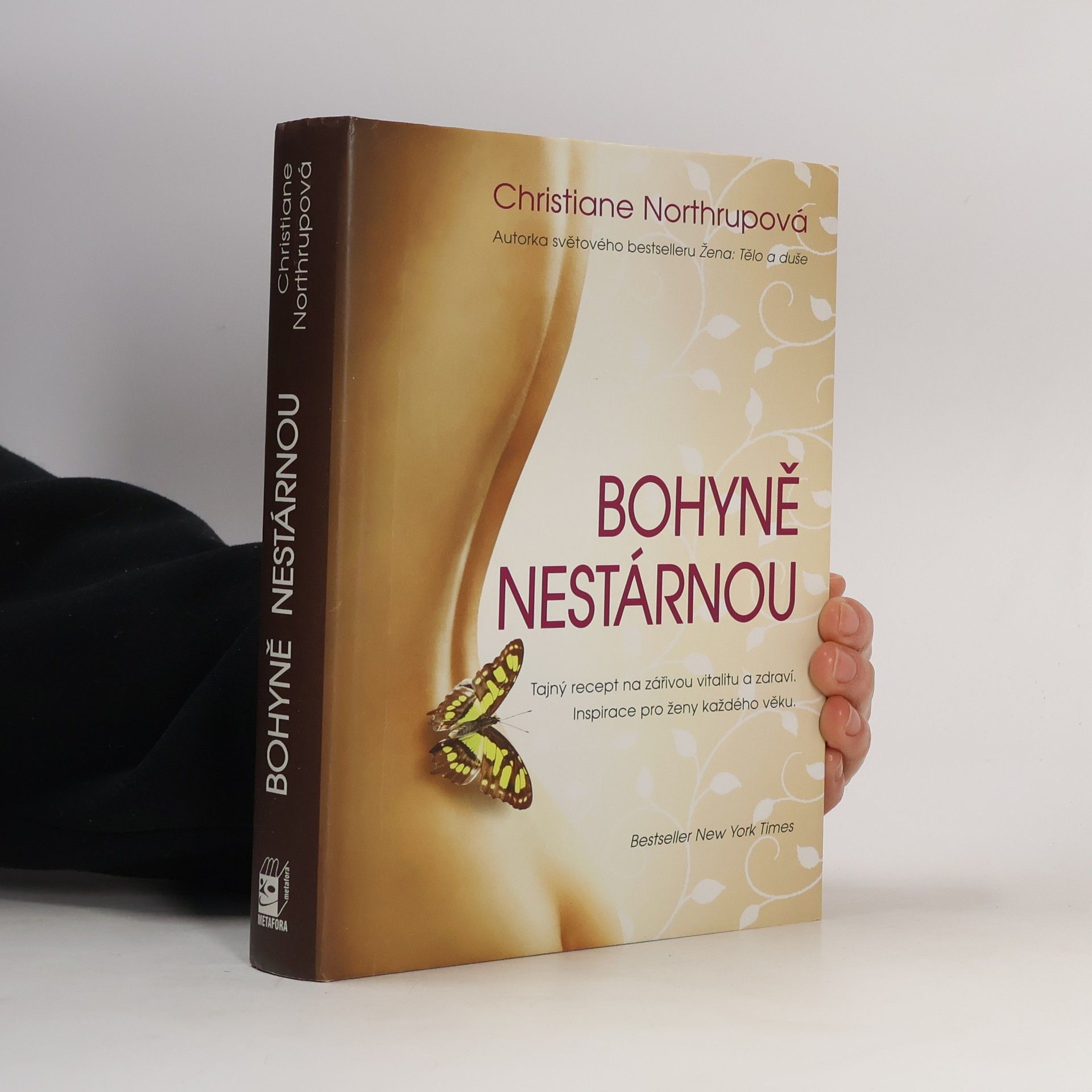 Christiane Northrup Bohyně nestárnou