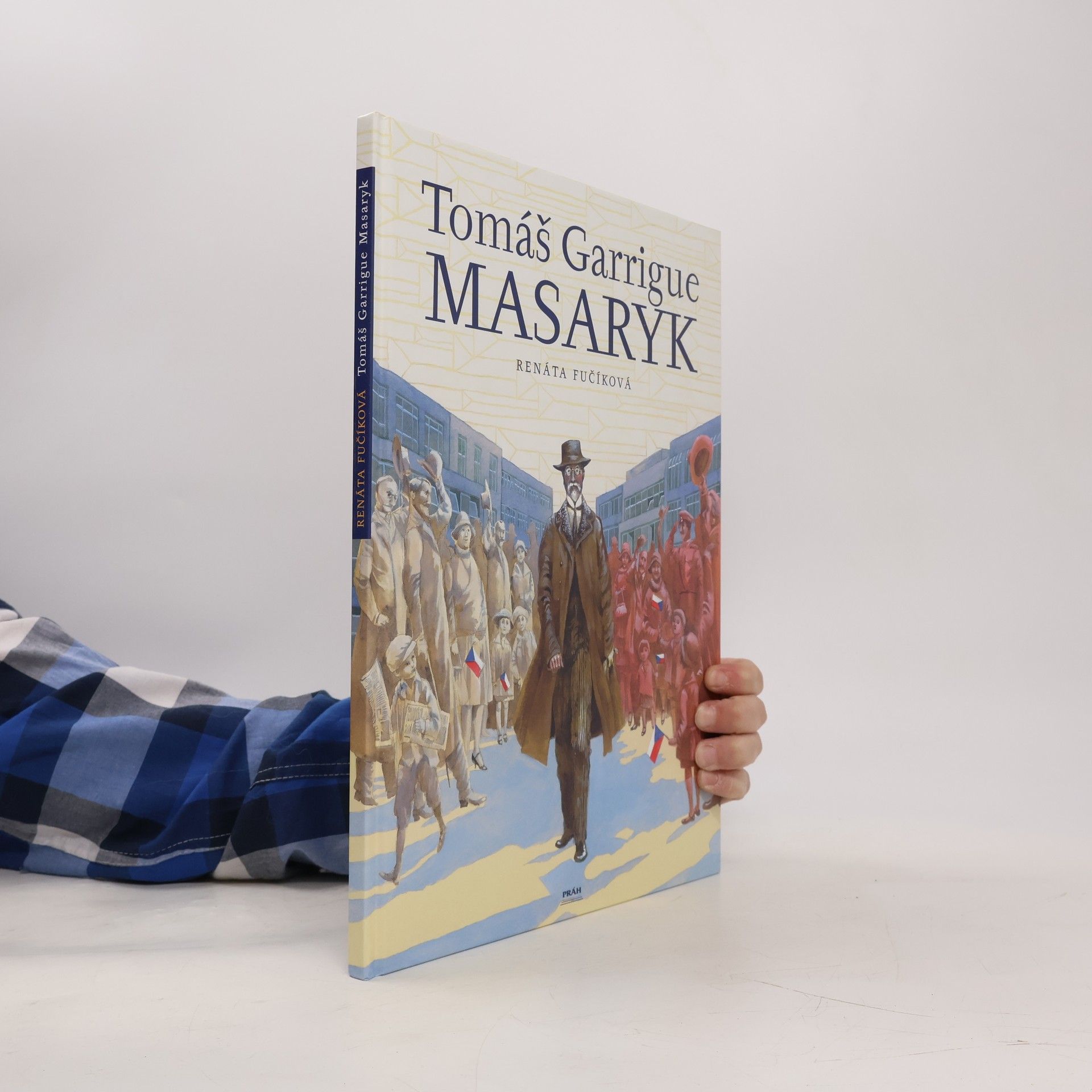 Renáta Fučíková Tomáš Garrigue Masaryk