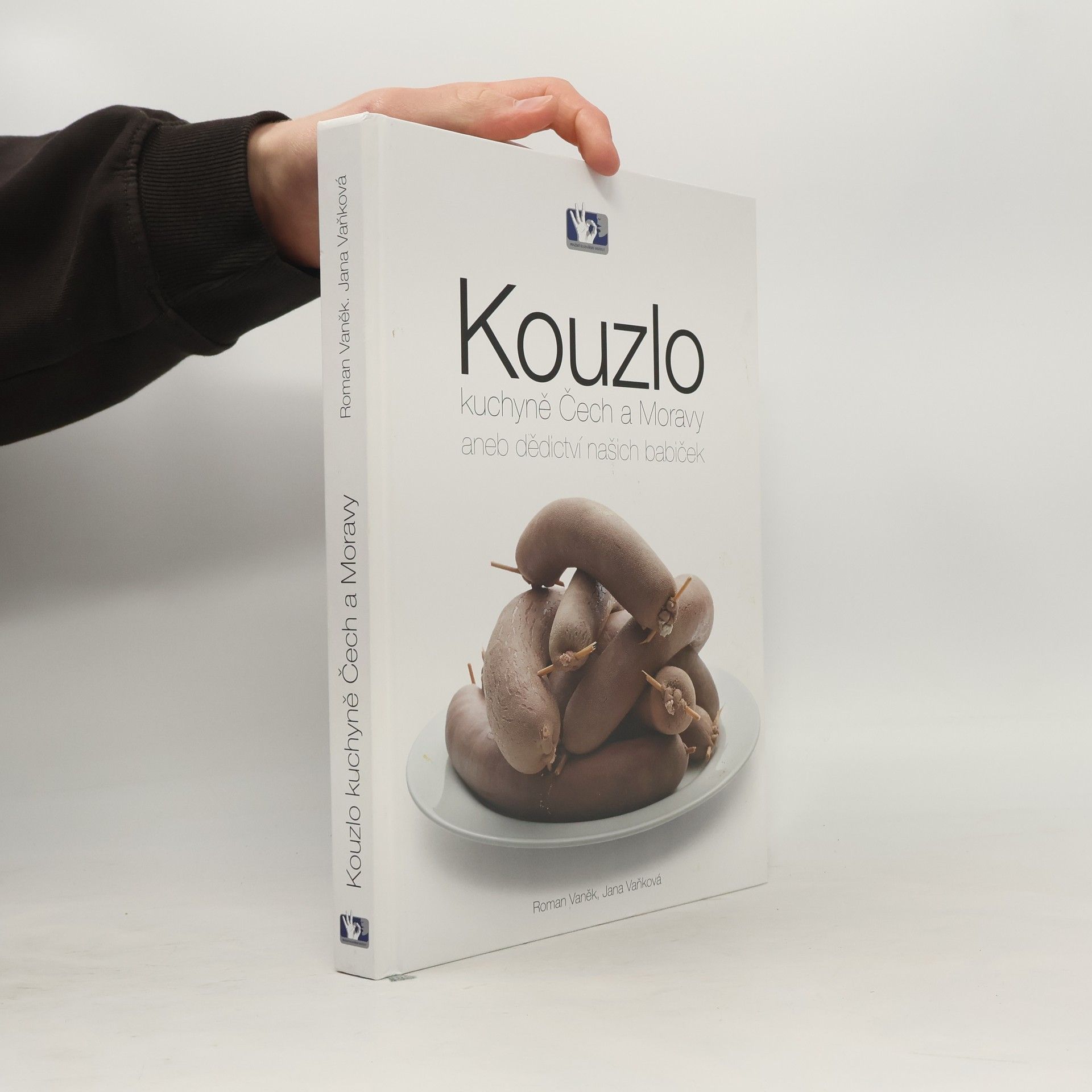 Jana Vaňková Kouzlo kuchyně Čech a Moravy, aneb, dědictví našich babiček