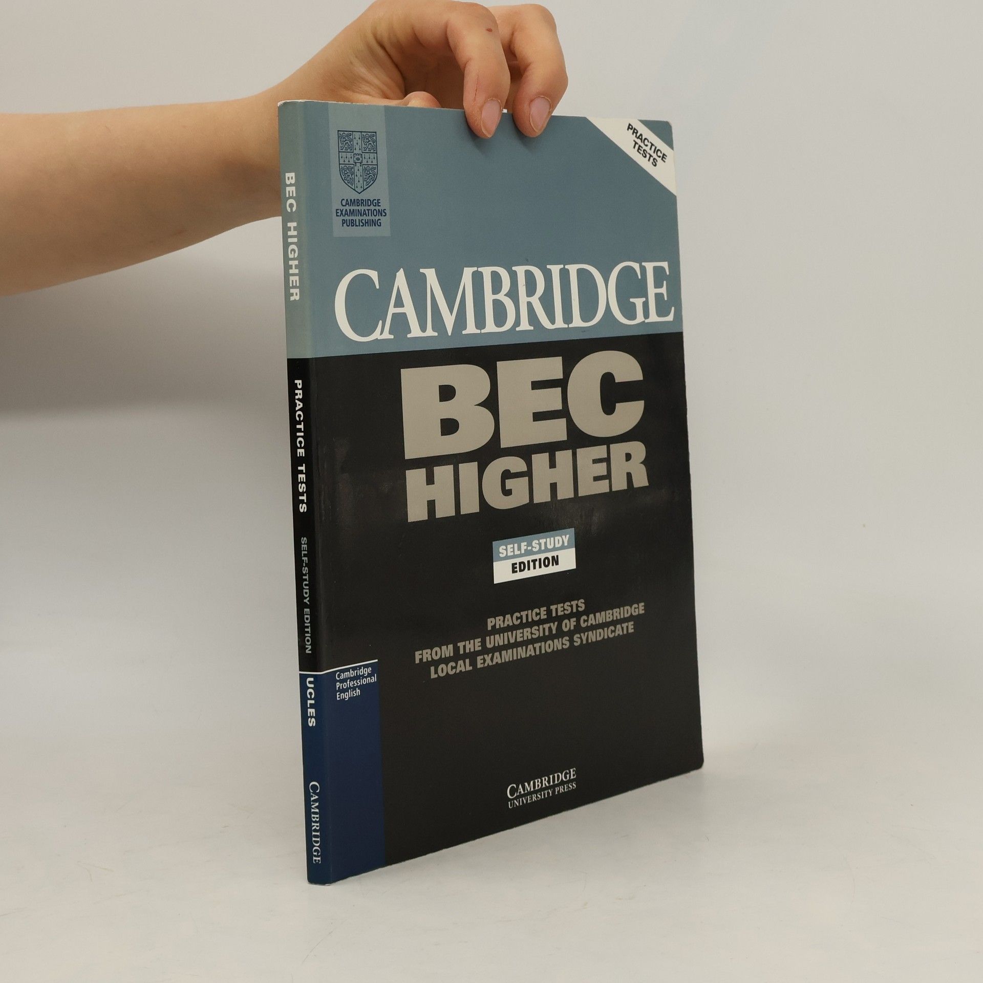 Autorenkollektiv Cambridge BEC Higher : practice tests from the University of Cambridge local examinations syndicate