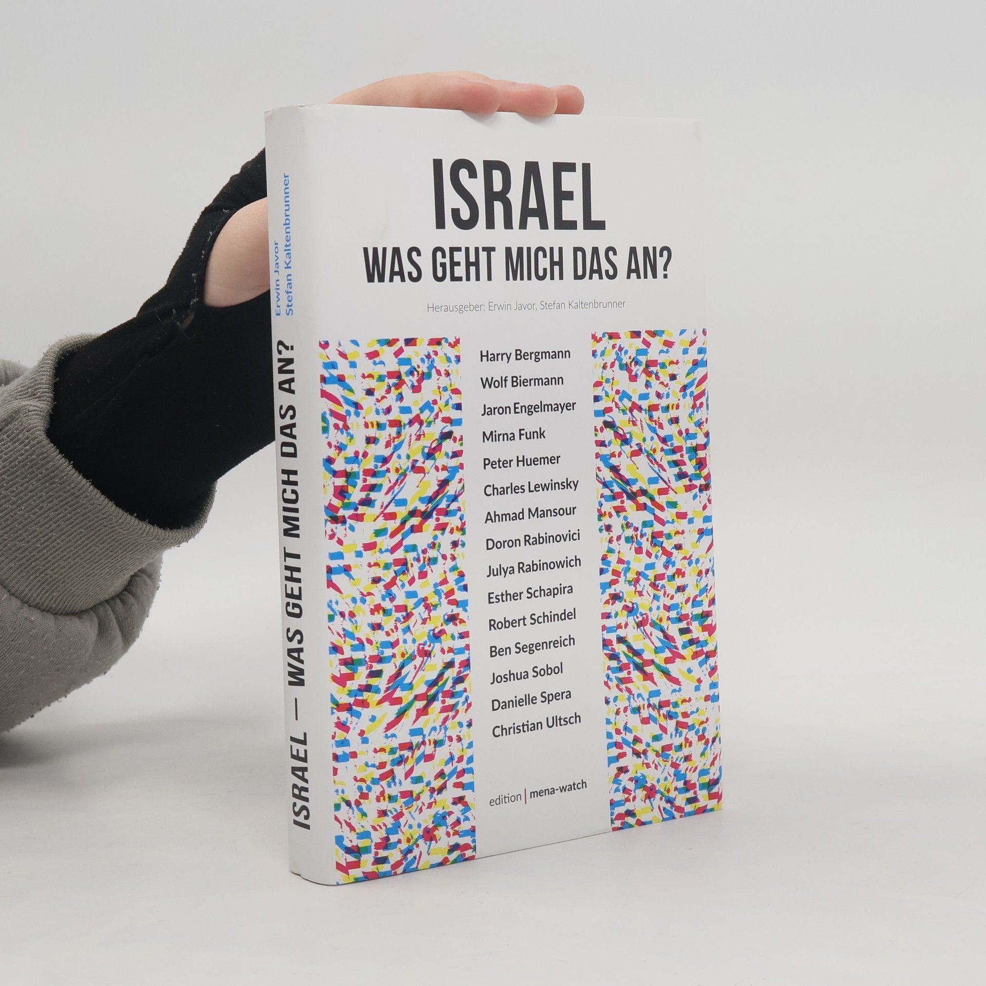 Erwin Javor Israel. Was geht mich das an?