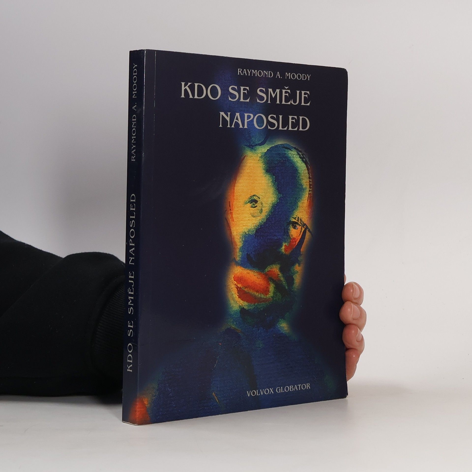 Raymond A. Moody Kdo se směje naposled