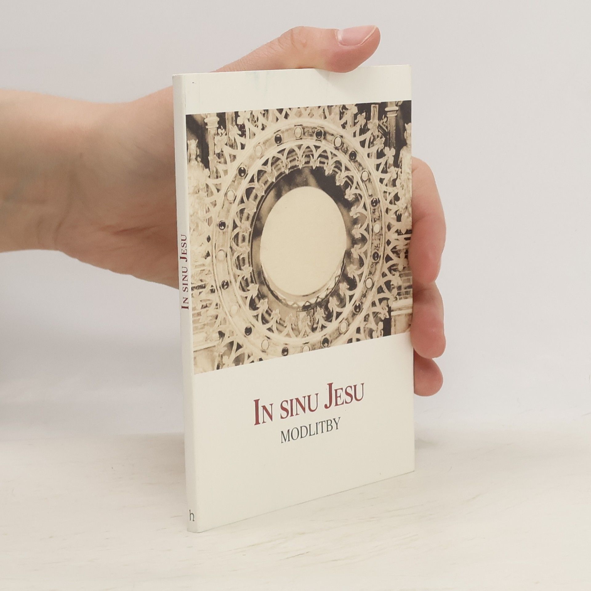 Benediktin In sinu Jesu. Modlitby