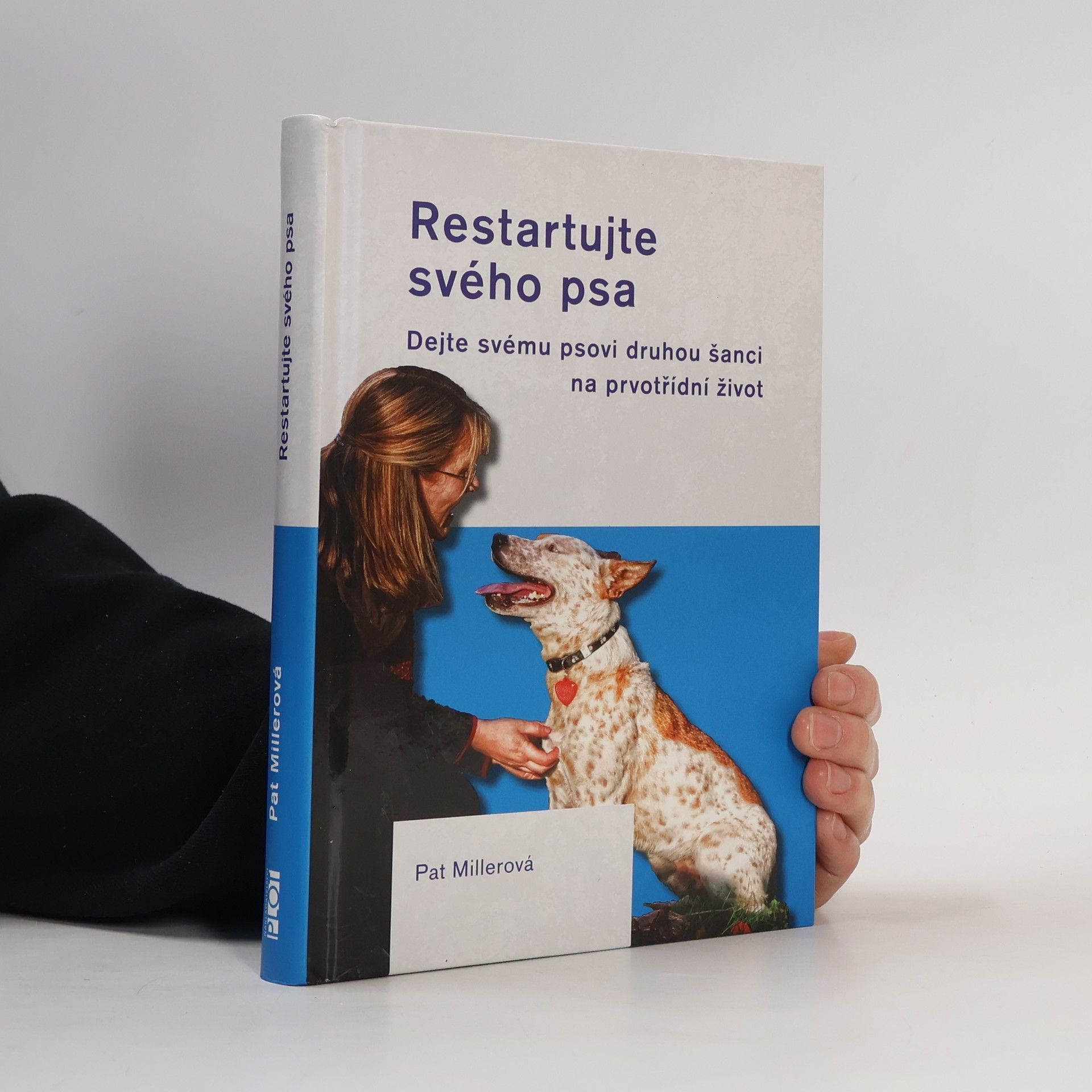 Pat Miller Restartujte svého psa