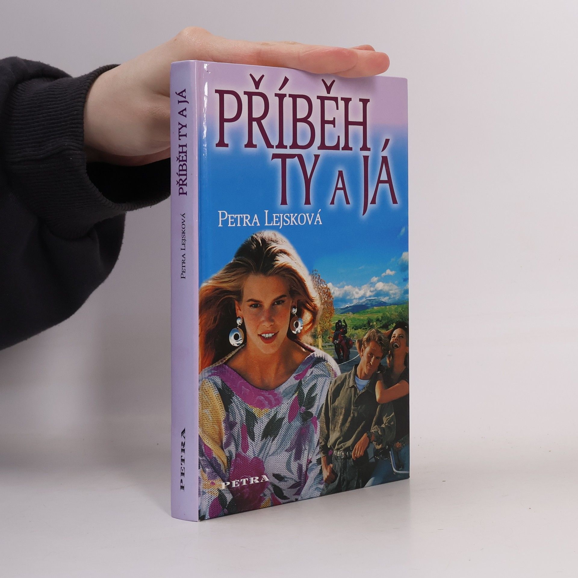 Petra Lejsková Langová Příběh ty a já