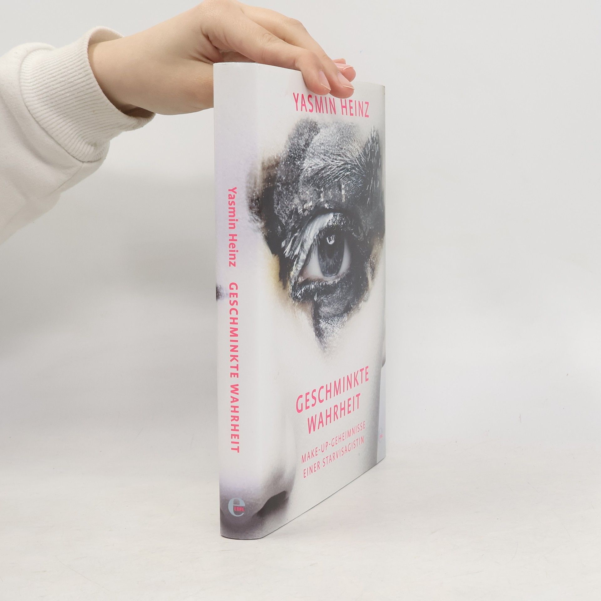 Yasmin Heinz Geschminkte Wahrheit
