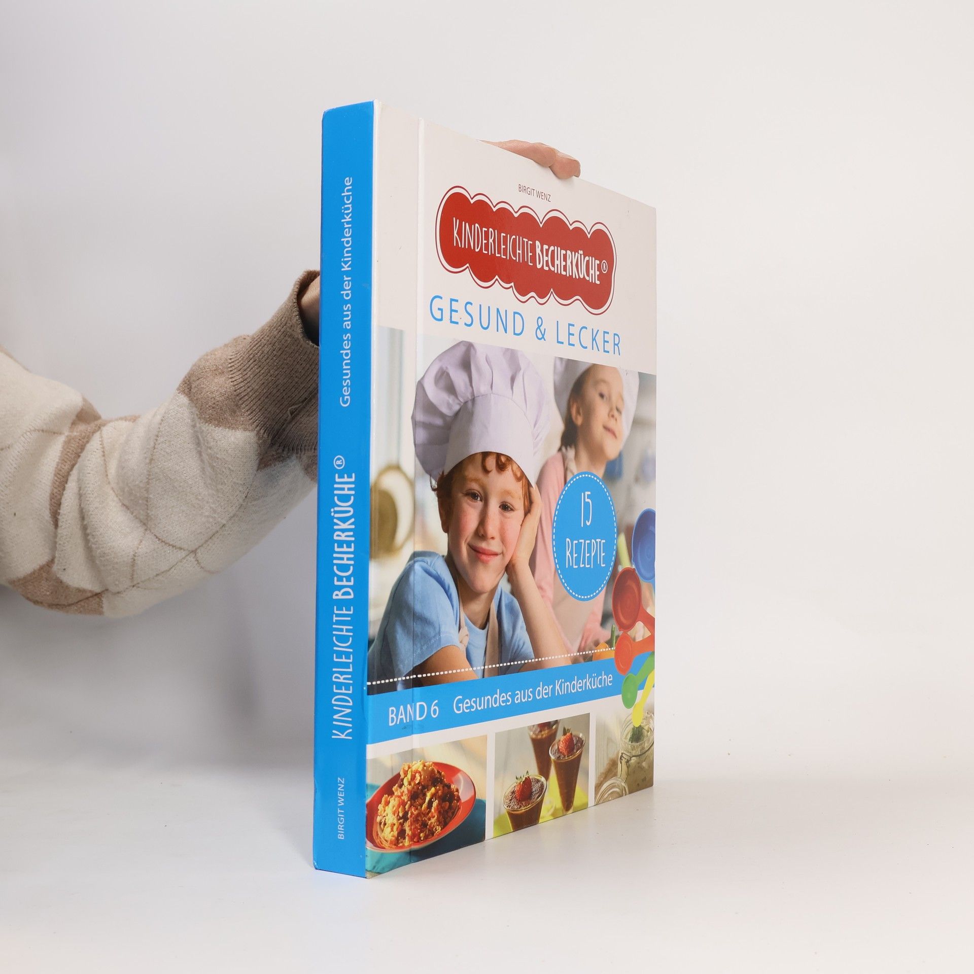 Autores varios Kinderleichte Becherküche. Gesund & Lecker