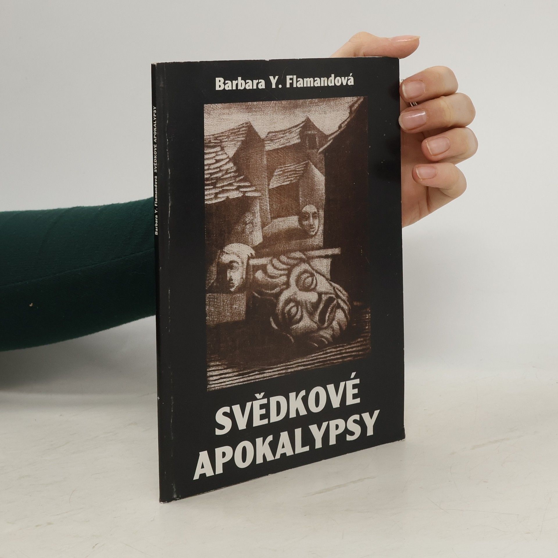 Barbara Y. Flamand Svědkové Apokalypsy