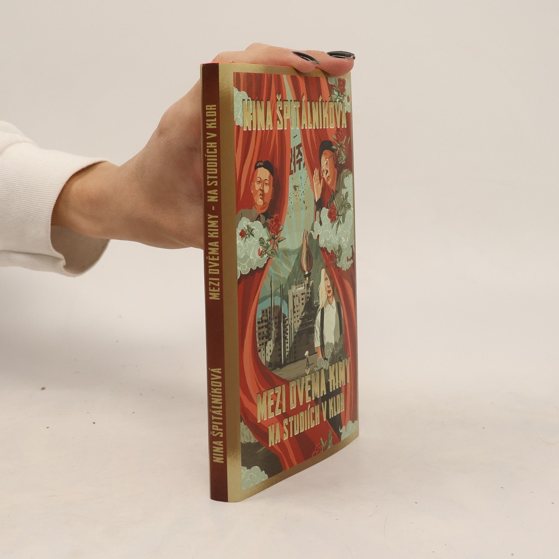 Nina Špitálníková Mezi dvěma Kimy. Na studiích v KLDR