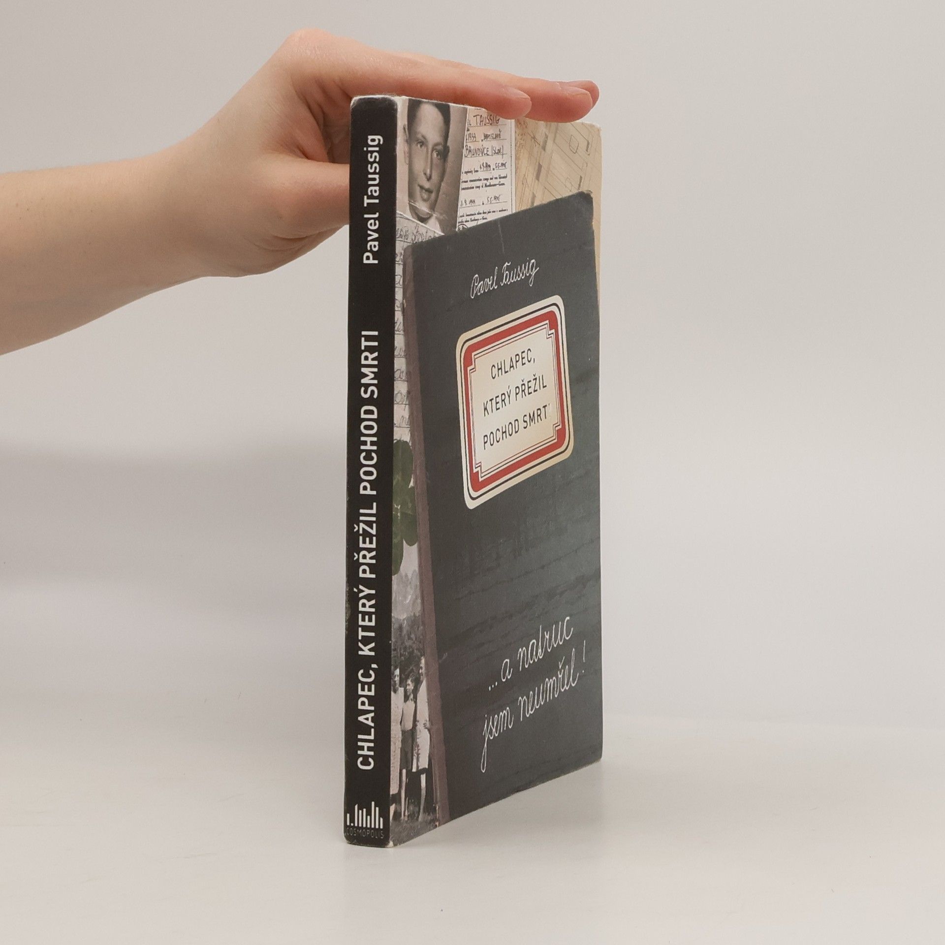 Pavel Taussig Chlapec, který přežil pochod smrti