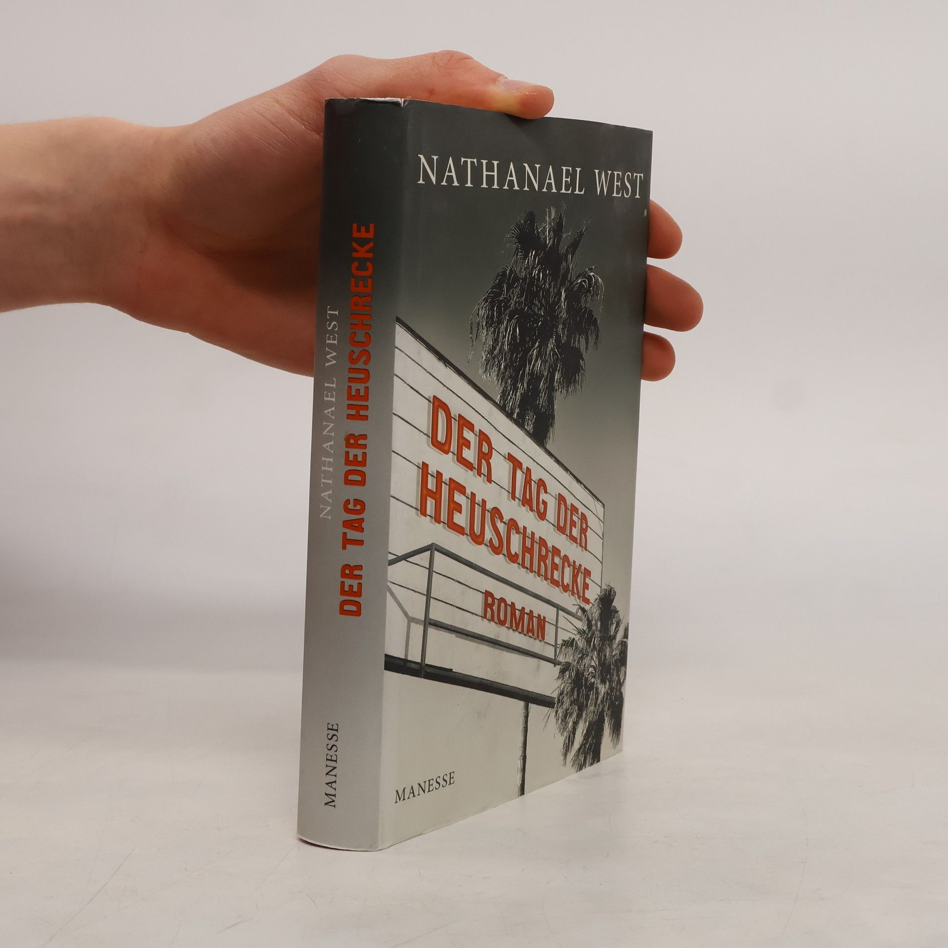Nathanael West Der Tag der Heuschrecke
