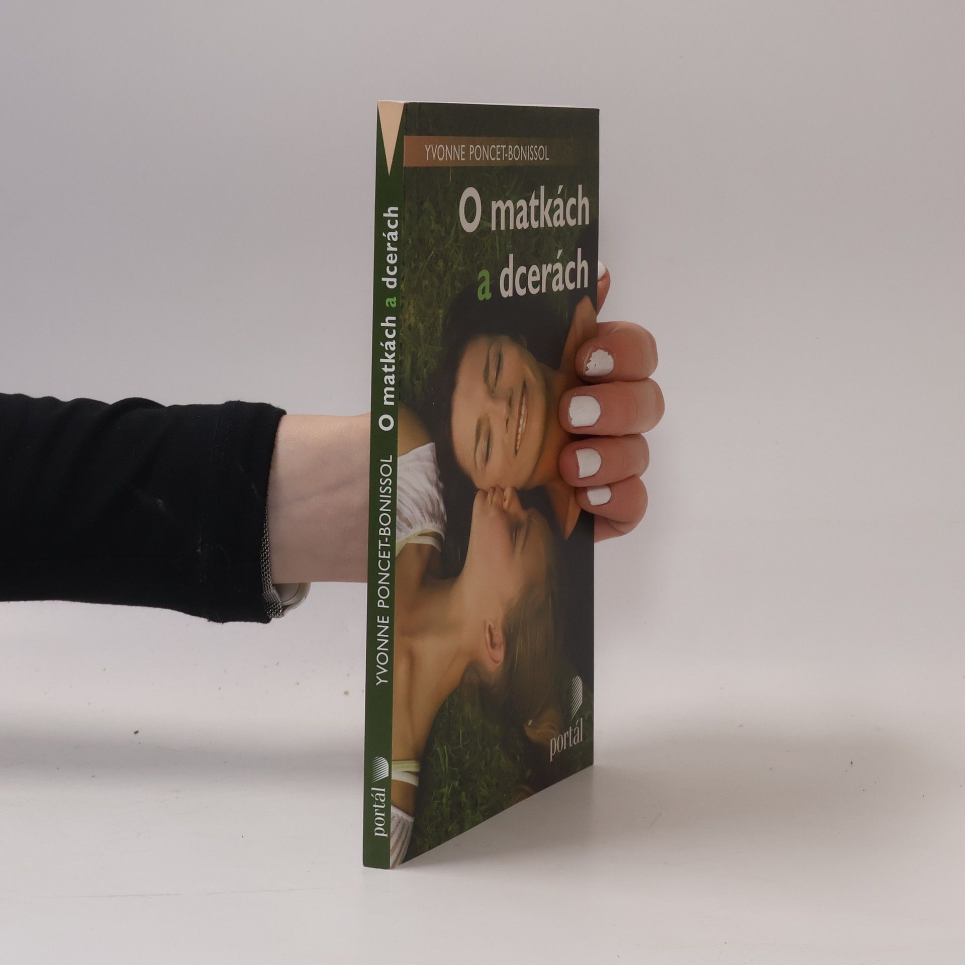 Yvonne Poncet Bonissol O matkách a dcerách