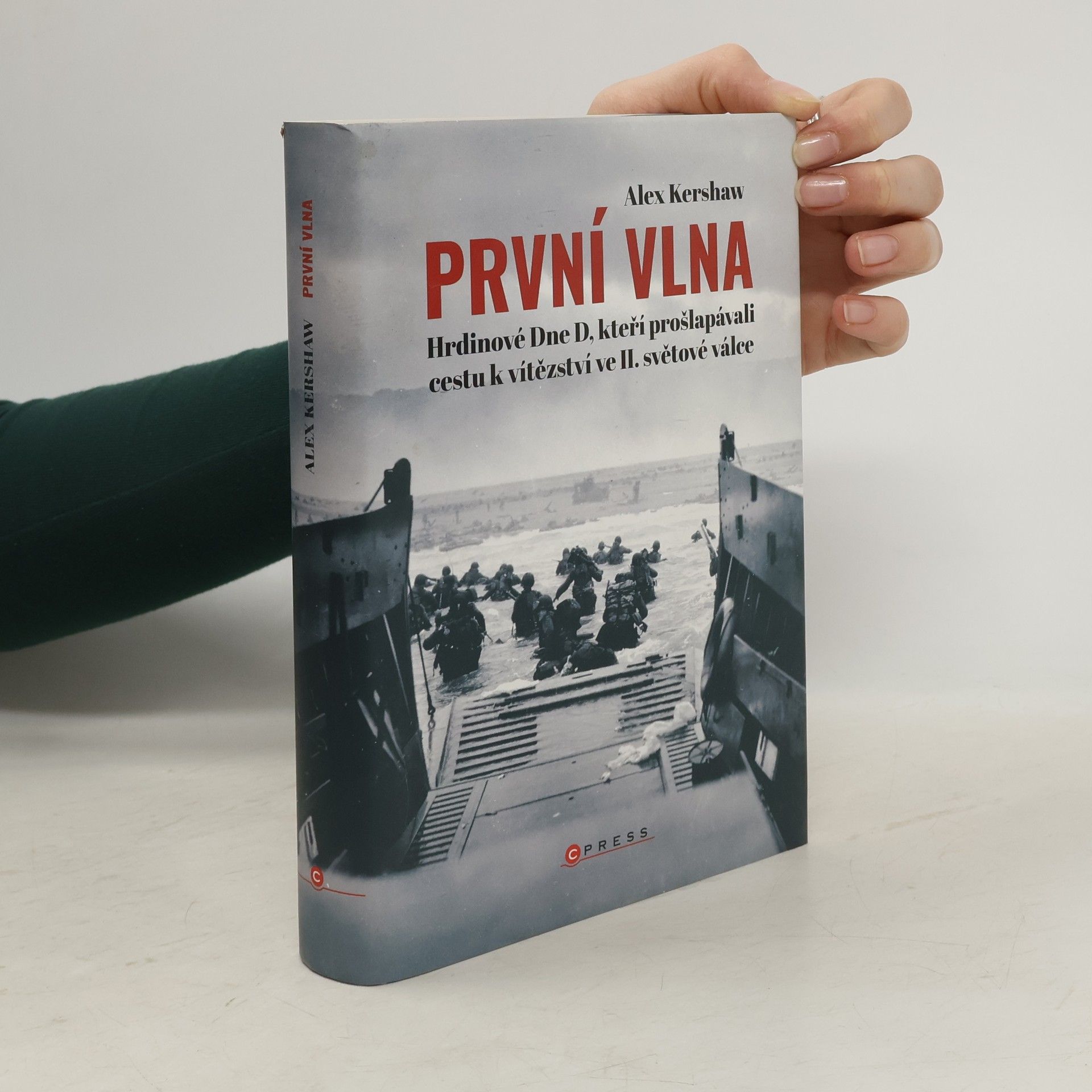 Alex Kershaw První vlna