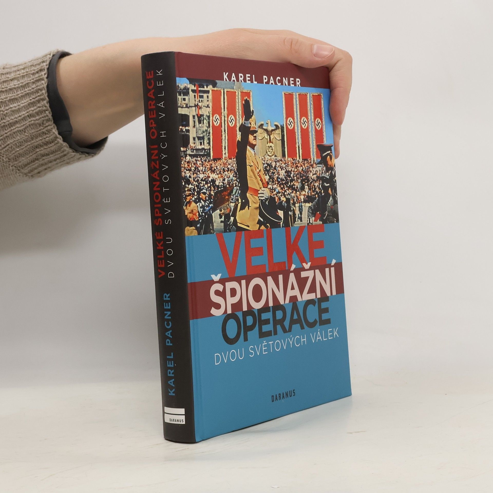 Karel Pacner Velké špionážní operace dvou světových válek