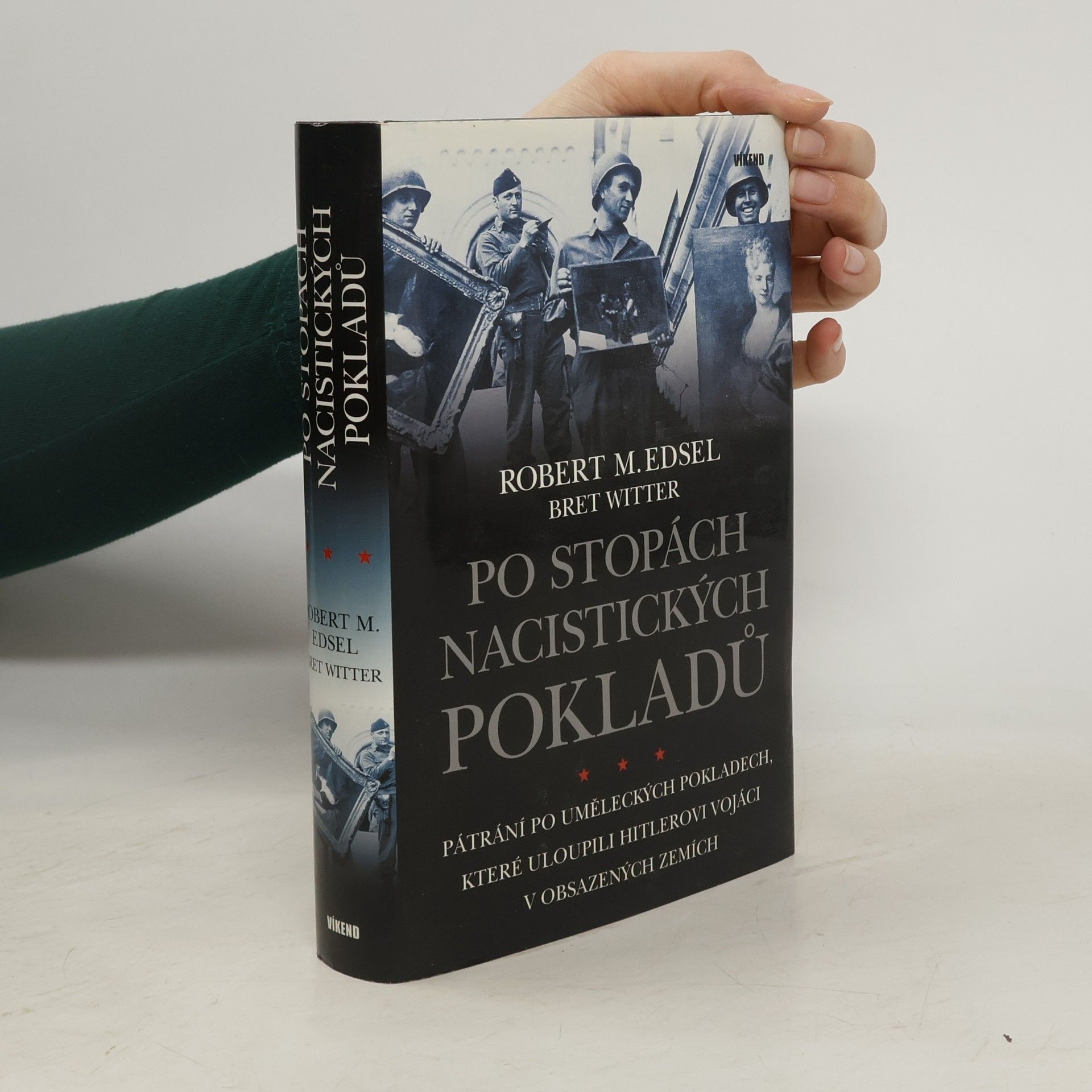 Robert M. Edsel Po stopách nacistických pokladů