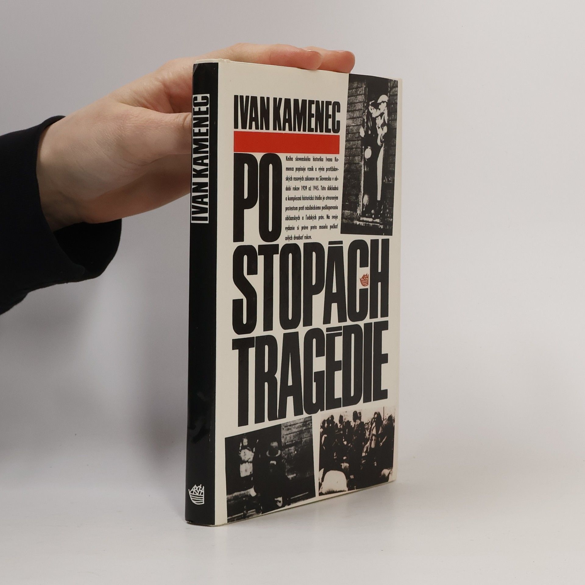 Ivan Kamenec Po stopách tragédie