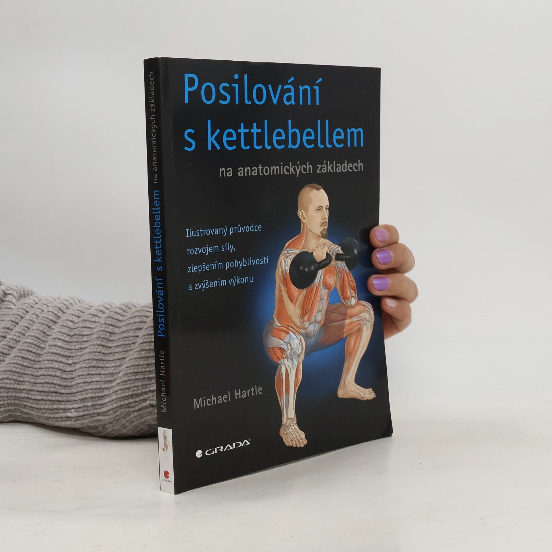 Posilování s kettlebellem na anatomických základech