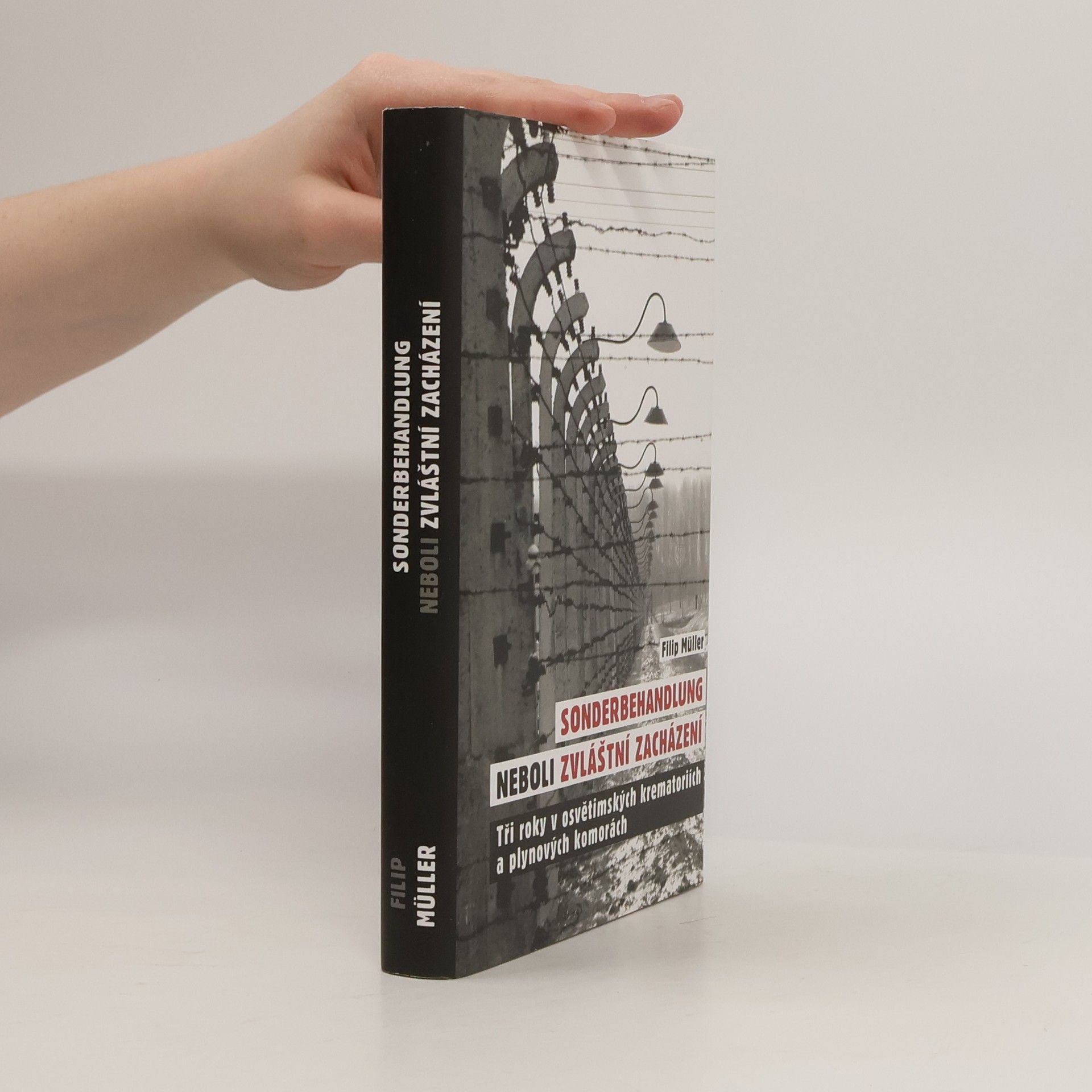 Filip Müller Sonderbehandlung neboli Zvláštní zacházení