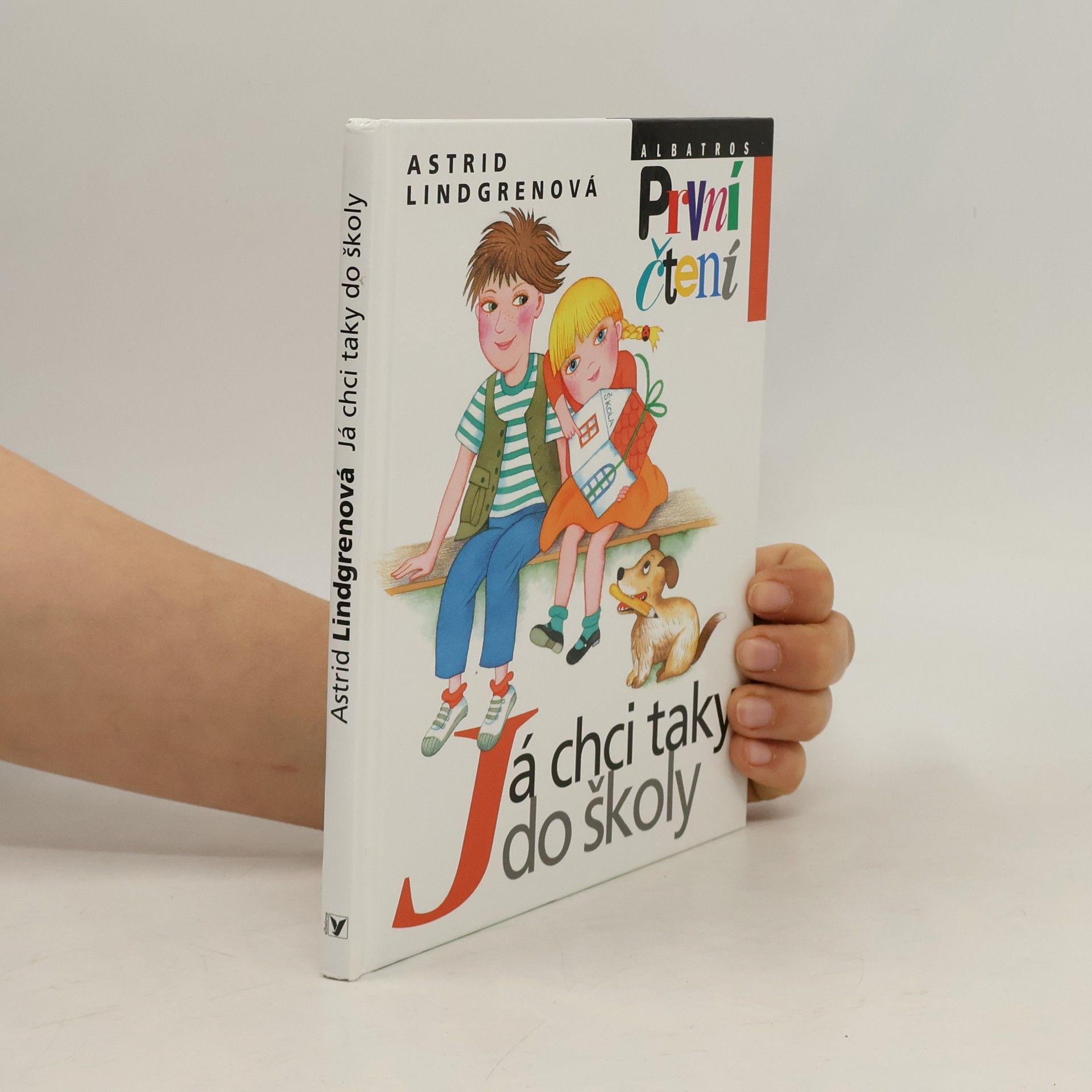 Astrid Lindgrenová Já chci taky do školy