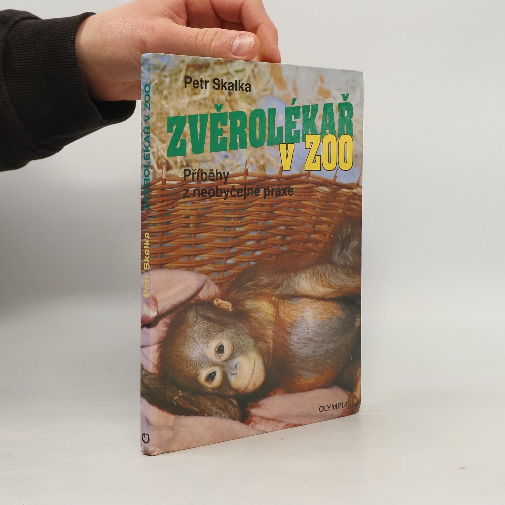 Petr Skalka Zvěrolékař v ZOO: Příběhy z neobyčejné praxe
