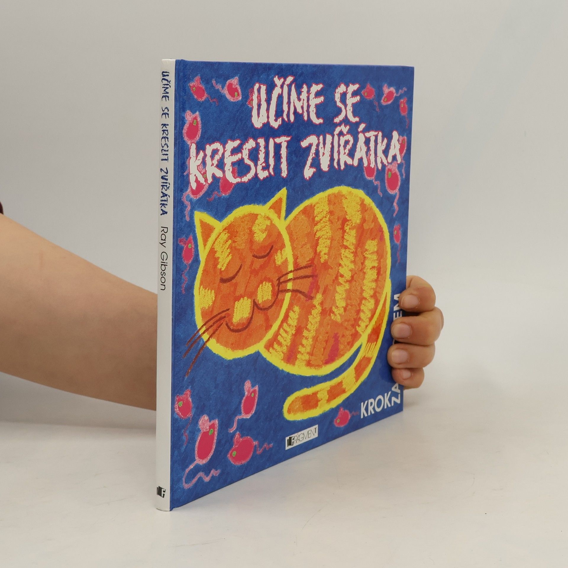 Ray Gibson Učíme se kreslit zvířátka