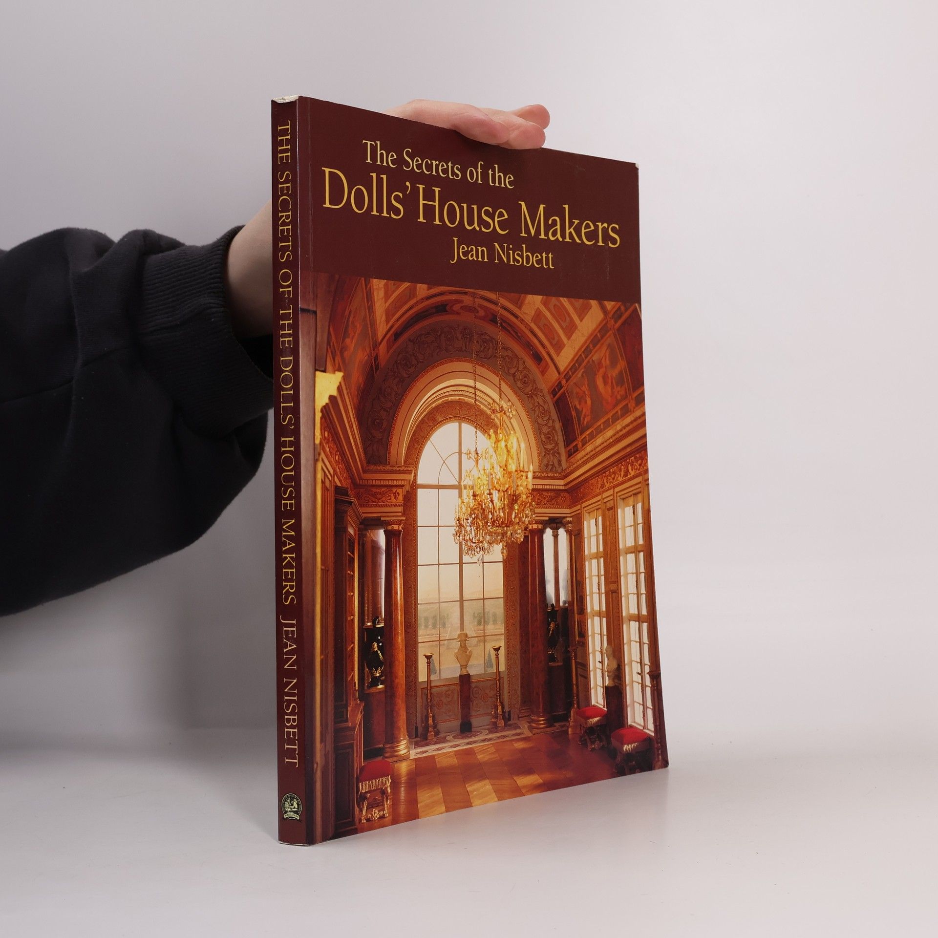 Jean Nisbett The Secrets of the Dolls' House Makers