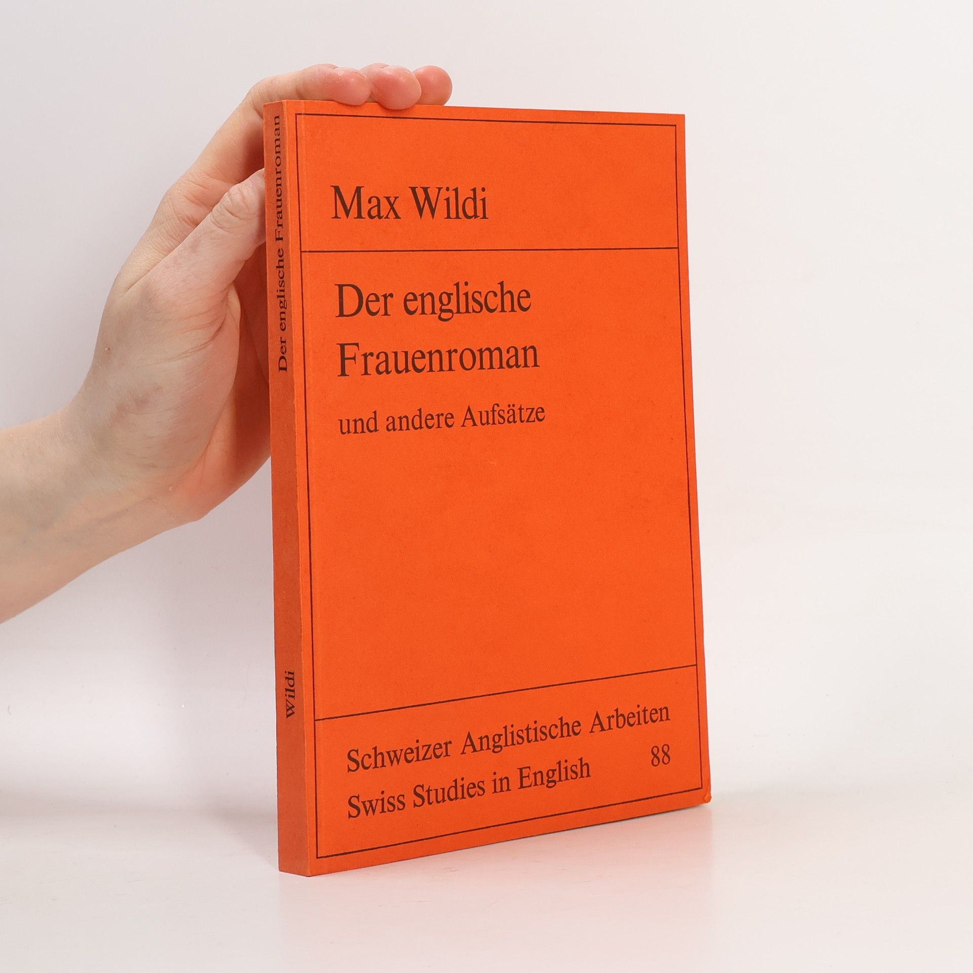 Max Wildi Der englische Frauenroman und andere Aufsätze