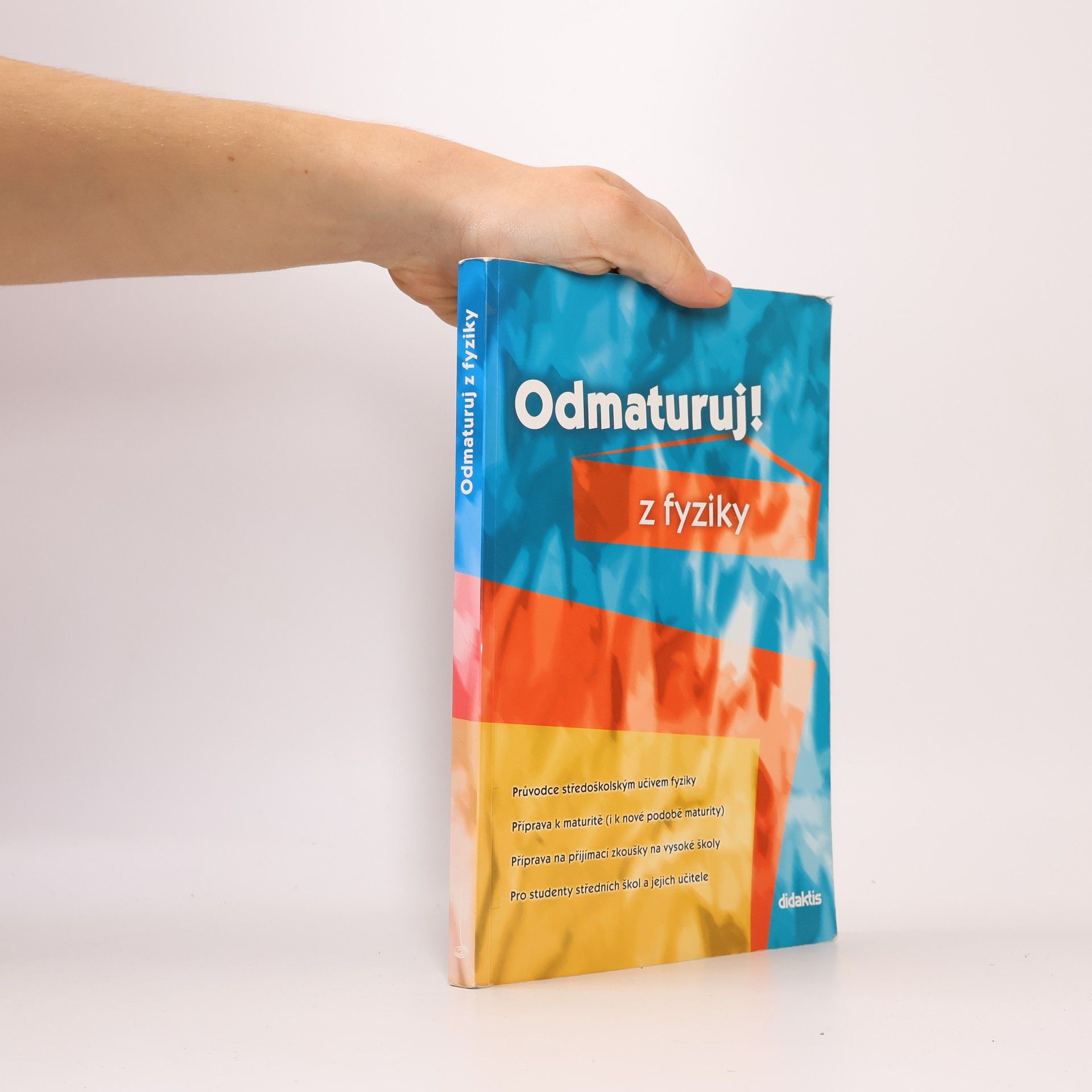 Collectif d'auteurs Odmaturuj! z fyziky