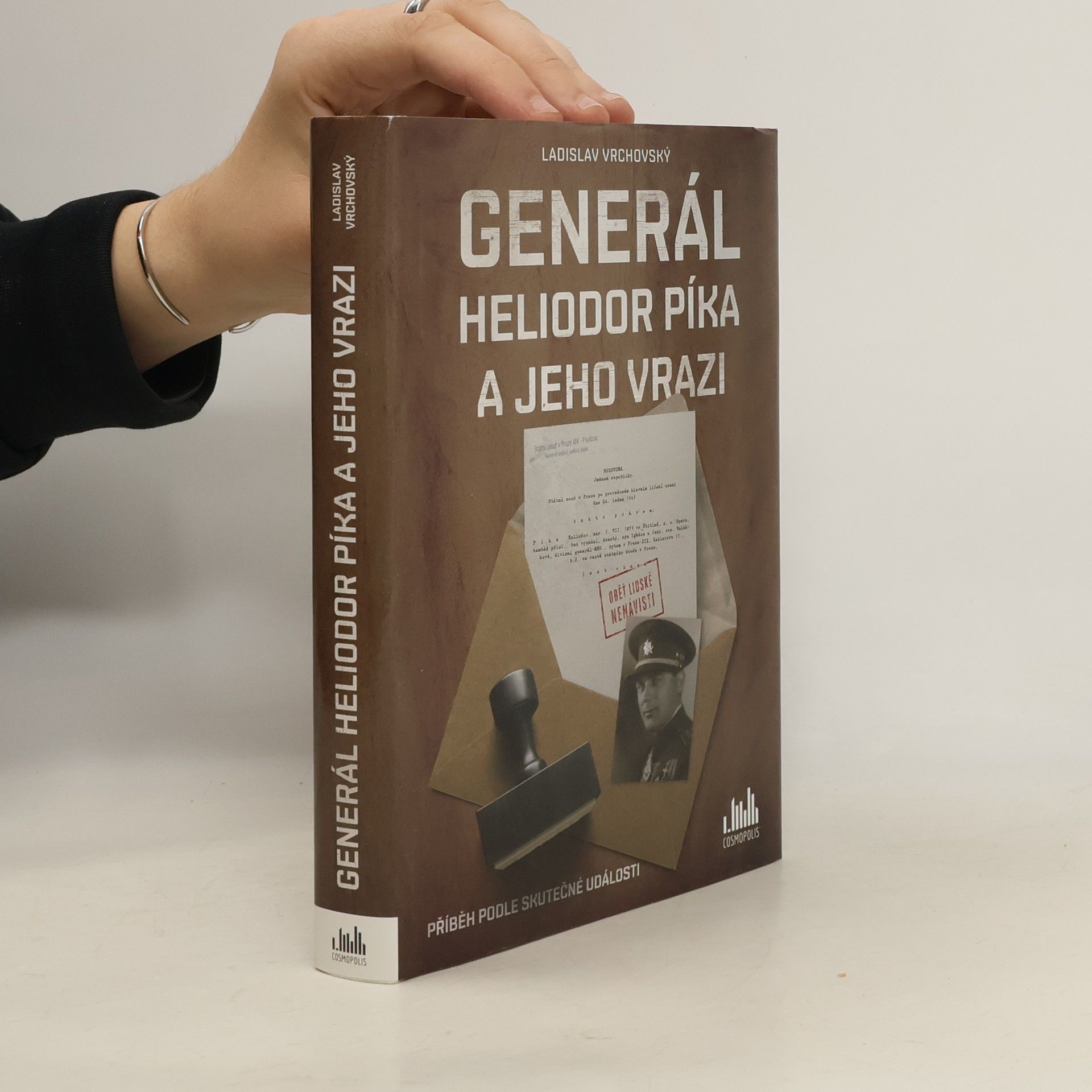 Ladislav Vrchovský Generál Heliodor Píka a jeho vrazi