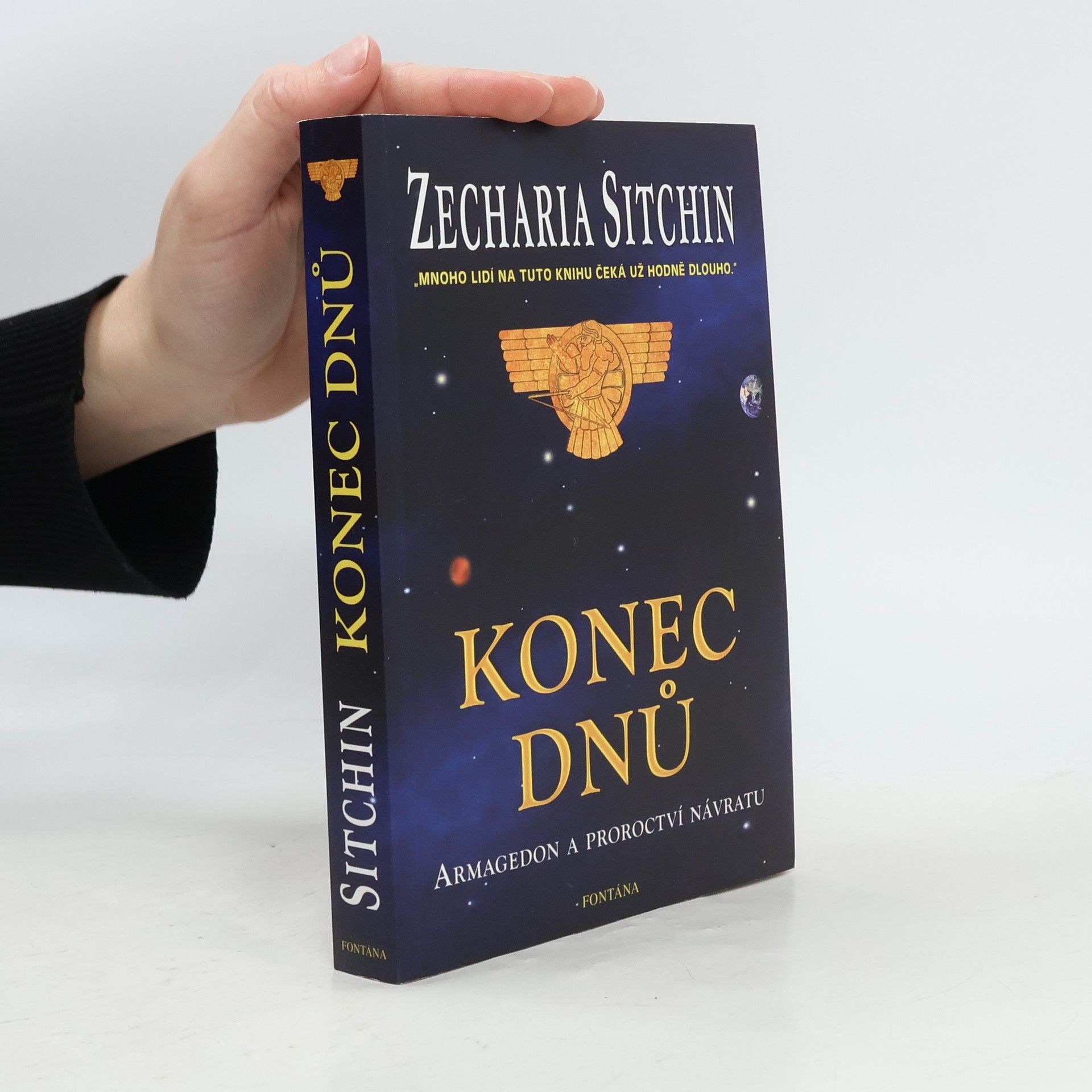 Zecharia Sitchin Konec dnů : Armagedon a proroctví návratu