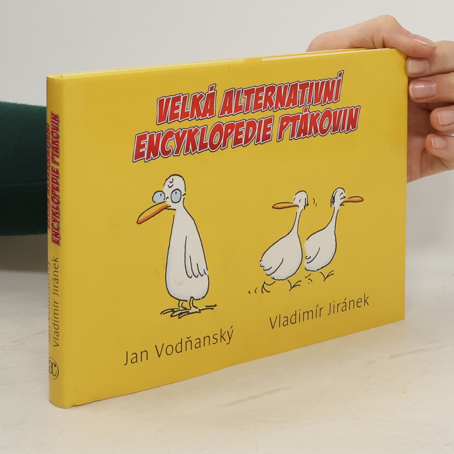 Jan Vodňanský Velká alternativní encyklopedie ptákovin