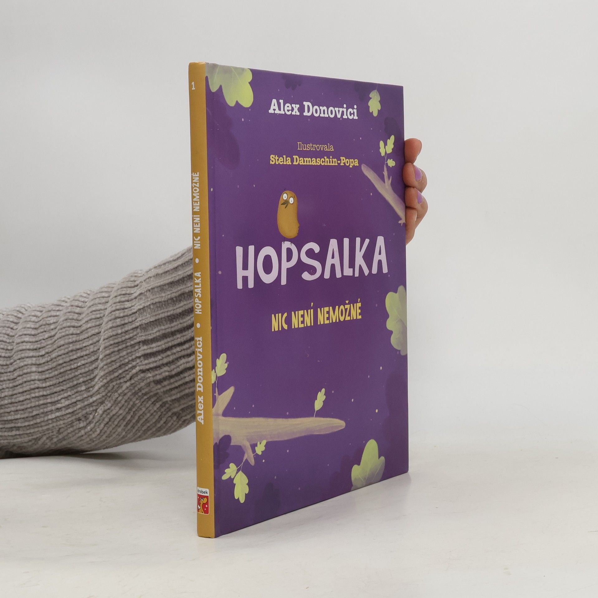 Alex Donovici Hopsalka. Nic není nemožné