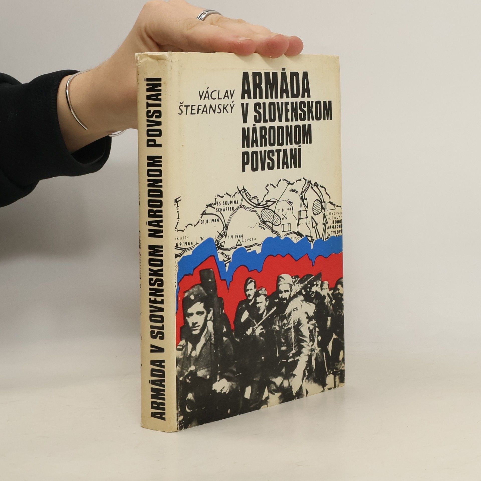 Václav Štefanský Armáda v Slovenskom národnom povstaní