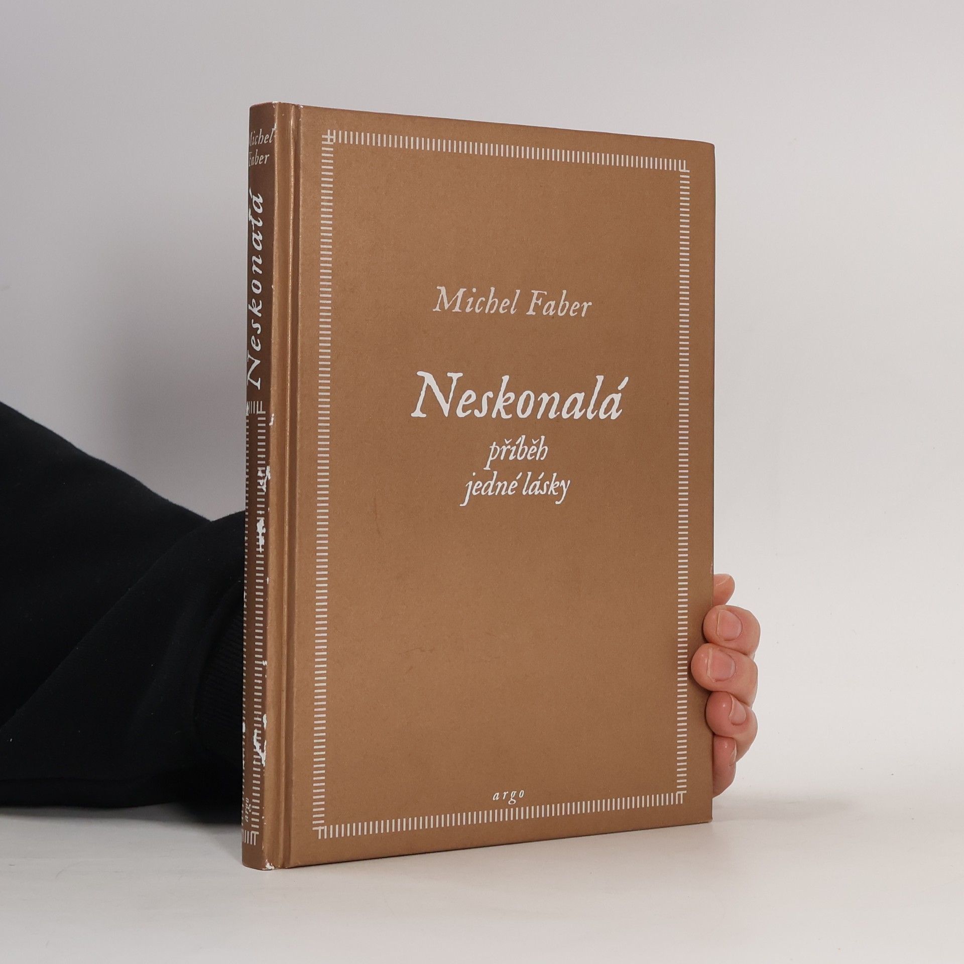 Michel Faber Neskonalá : příběh jedné lásky