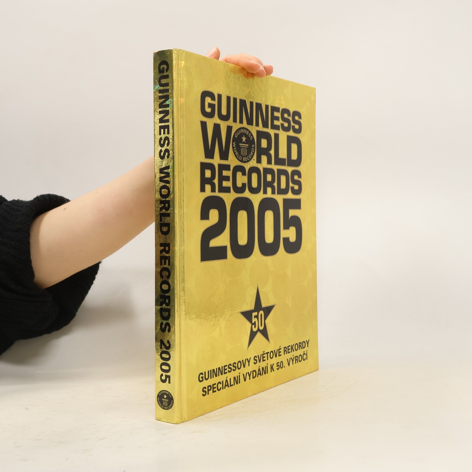 Kolektív autorov Guinness world records 2005 = Guinnessovy světové rekordy