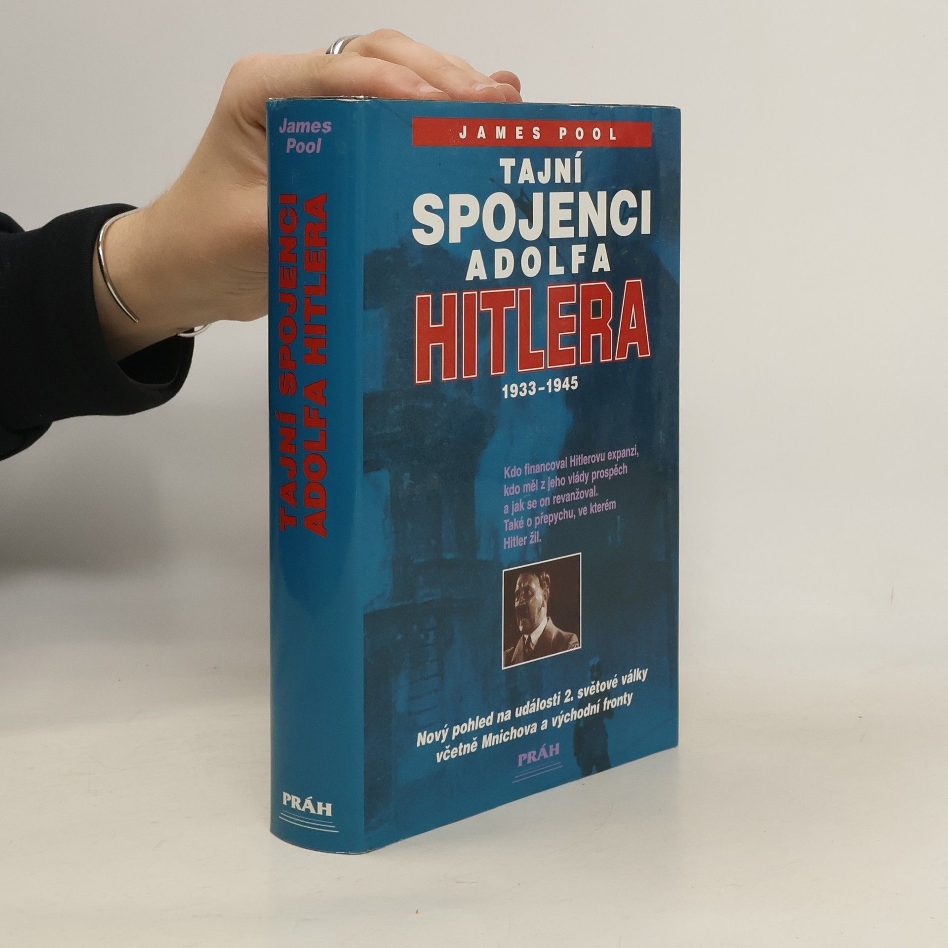 Pool James Tajní spojenci Adolfa Hitlera 1933-1945