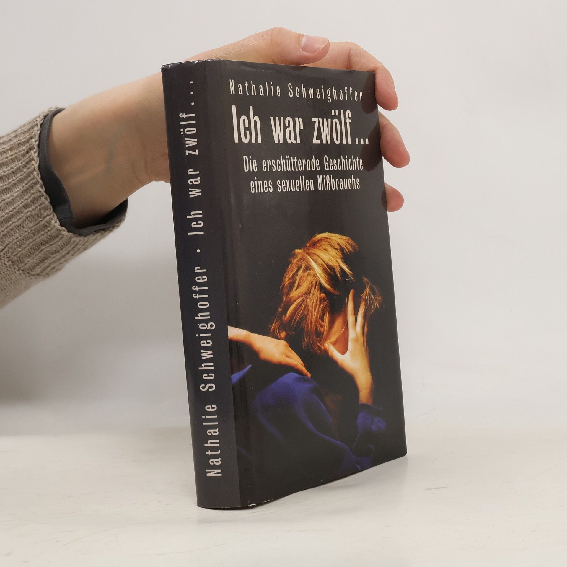 Nathalie Schweighoffer Ich war zwölf...