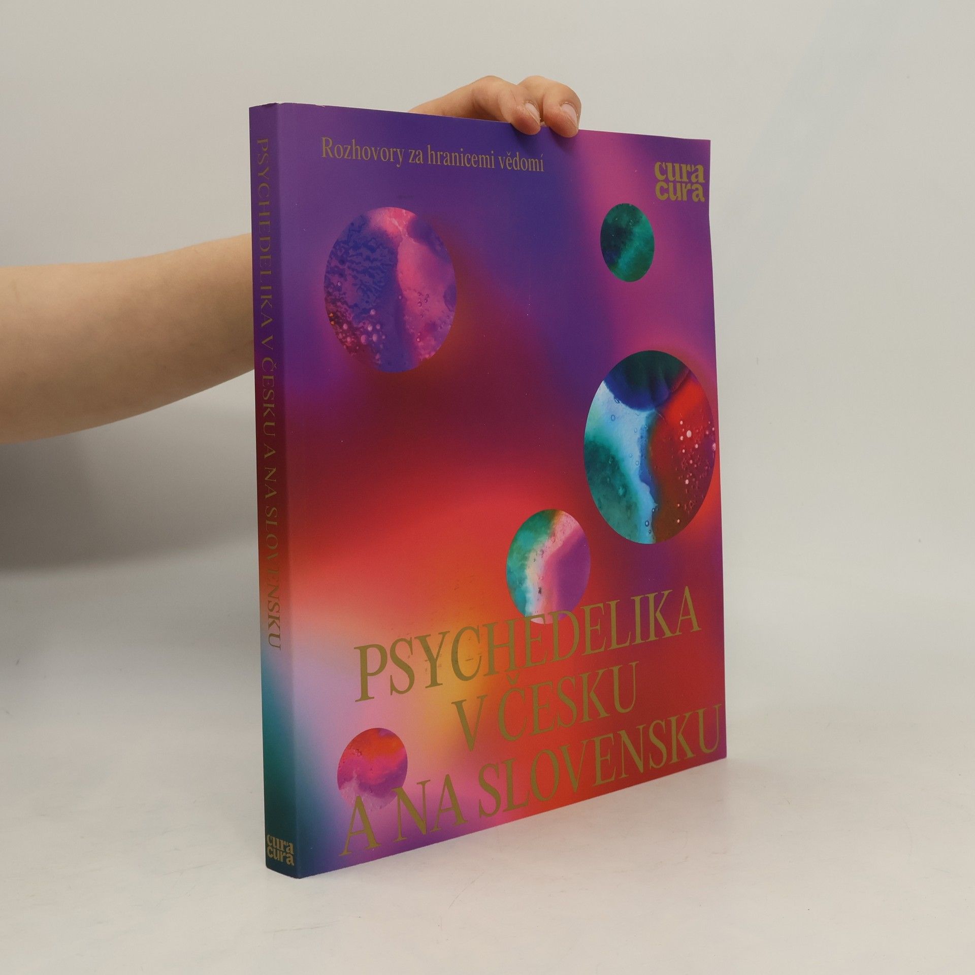 Janet Livingstone Psychedelika v Česku a na Slovensku = Psychedeliká v Česku a na Slovensku : rozhovory za hranicemi vědomí