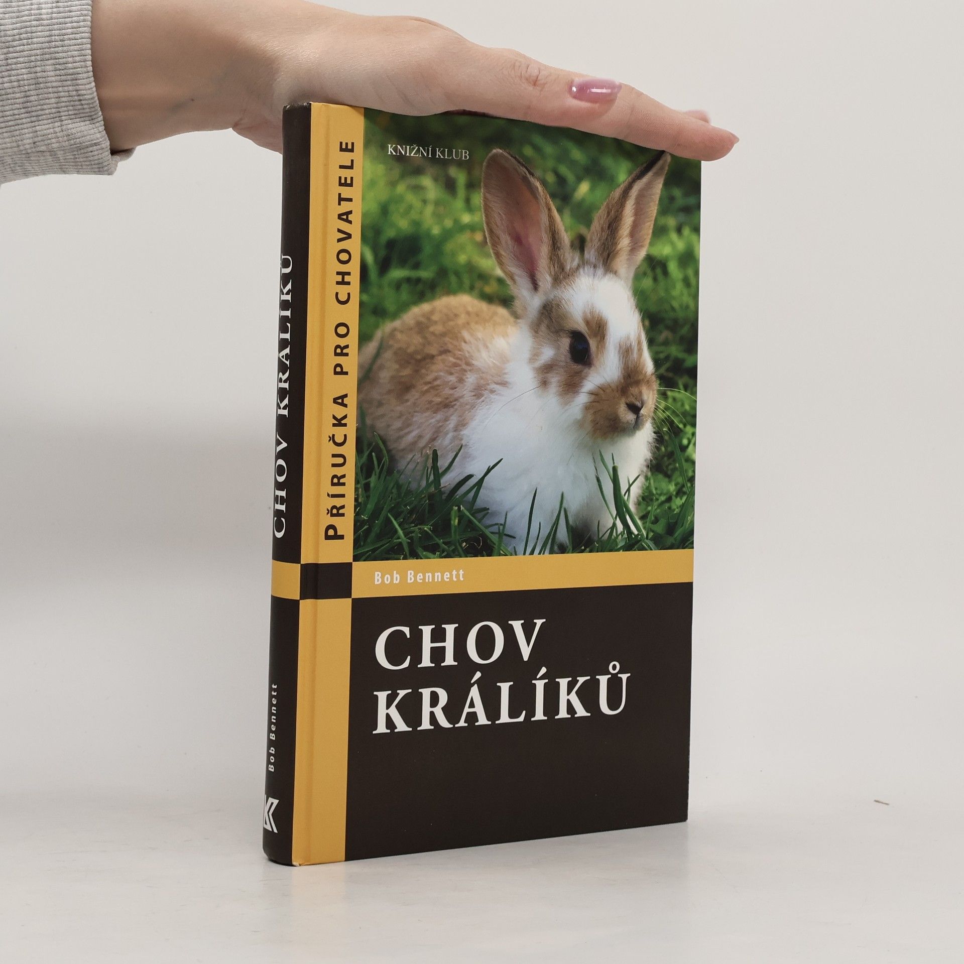 Bob Bennett Chov králíků