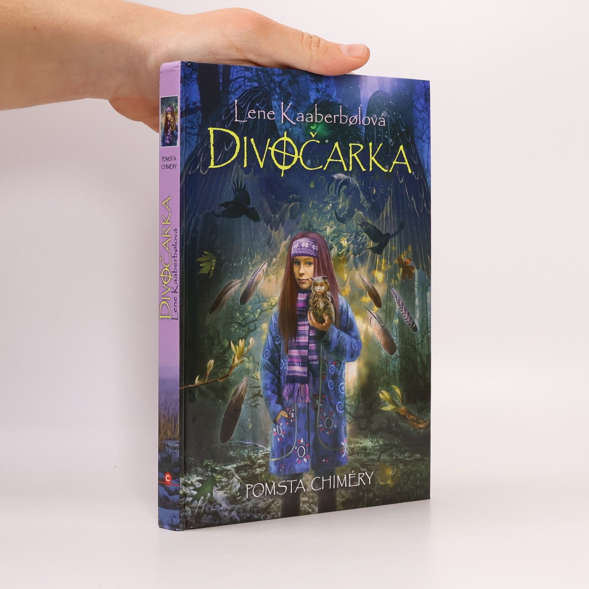 Lene Kaaberbol Divočarka. Pomsta Chiméry