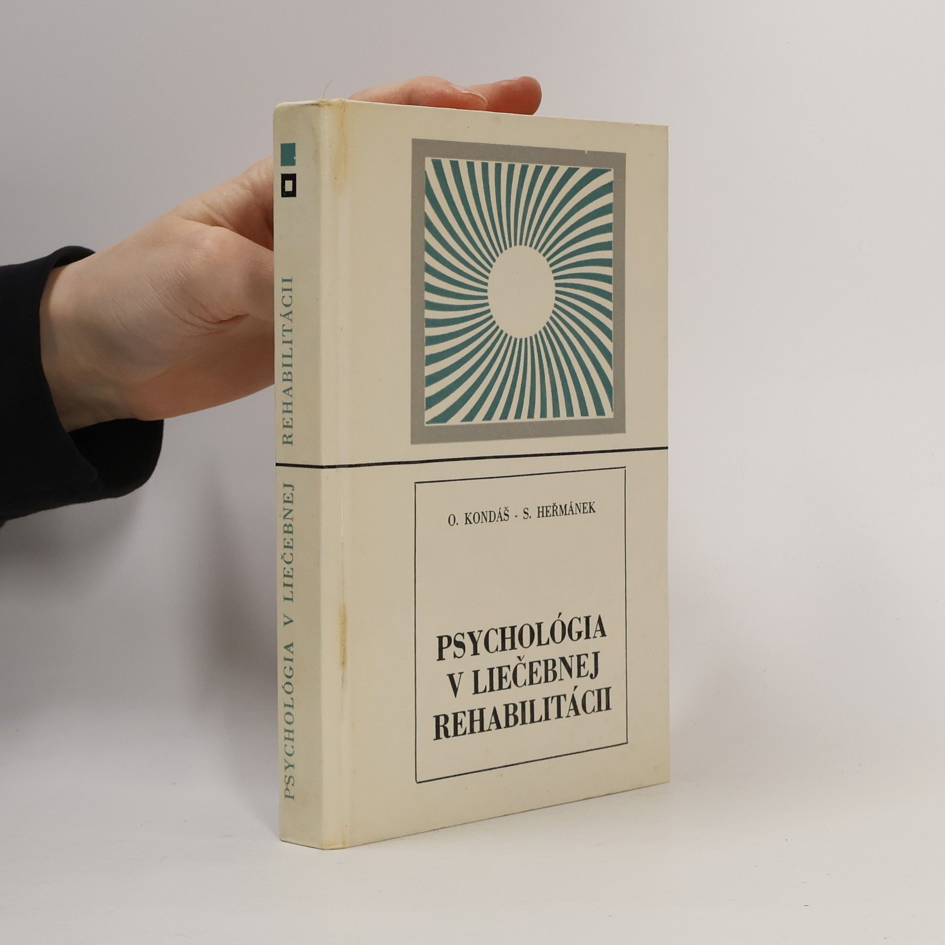 Ondrej Kondáš Psychológia v liečebnej rehabilitácii