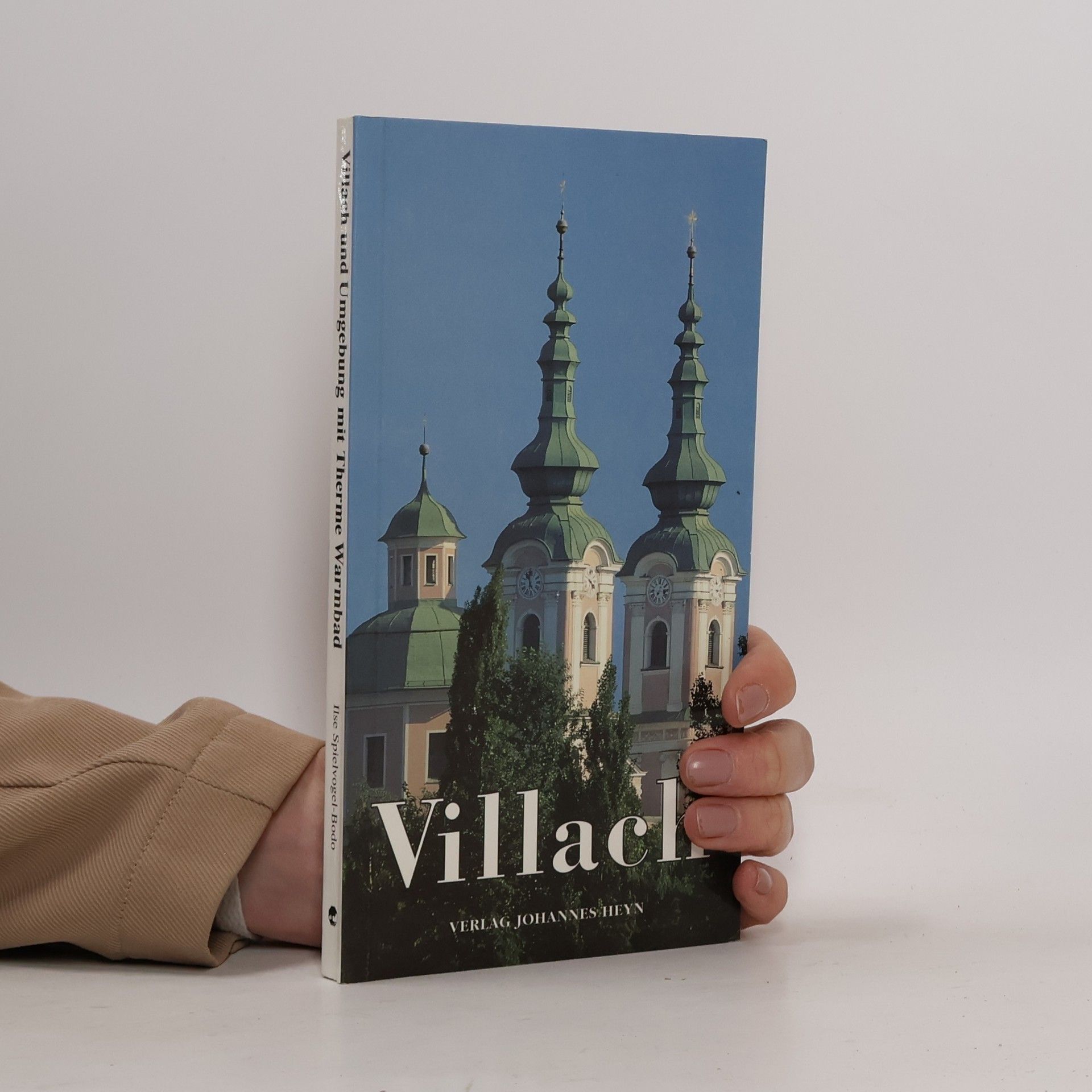 Ilse Spielvogel Bodo Villach und Umgebung mit Therme, Warmbad