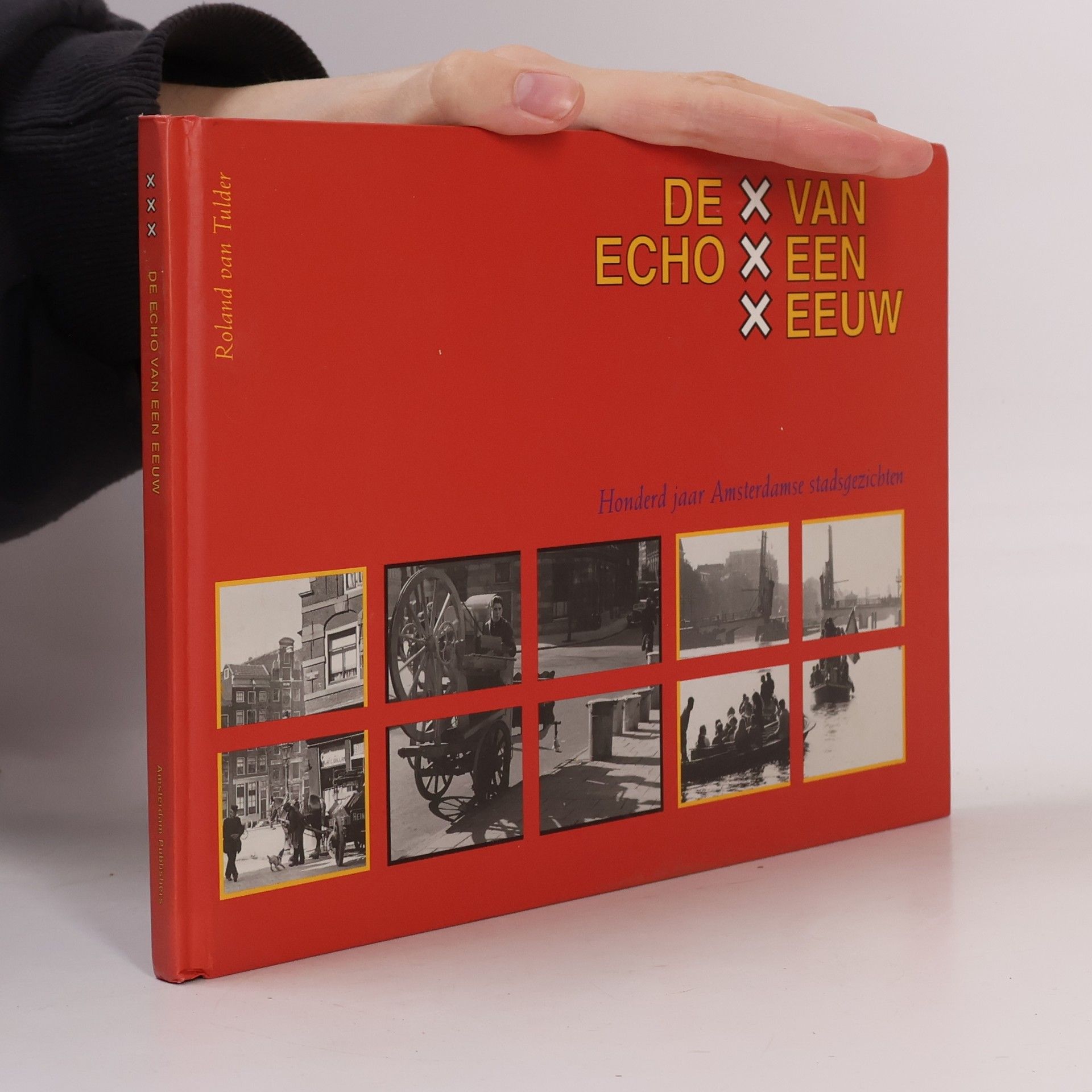 Roland van Tulder De echo van de eeuw