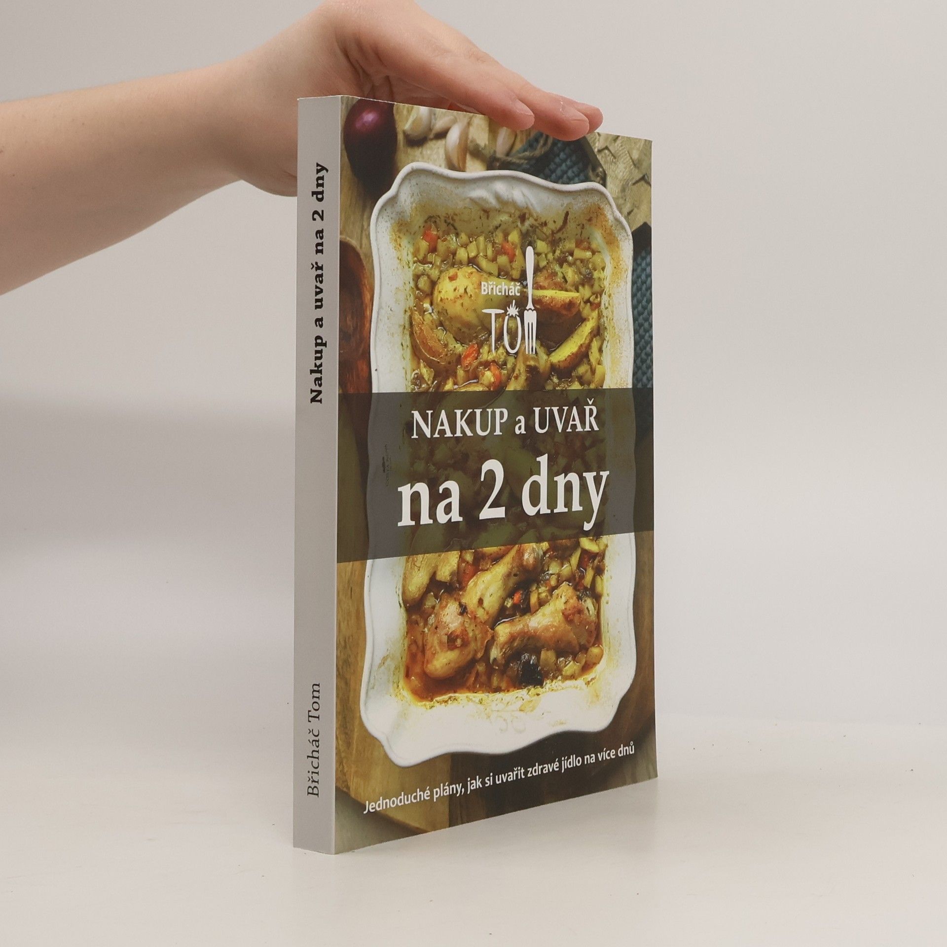 Tomáš Kosačík Nakup a uvař na 2 dny