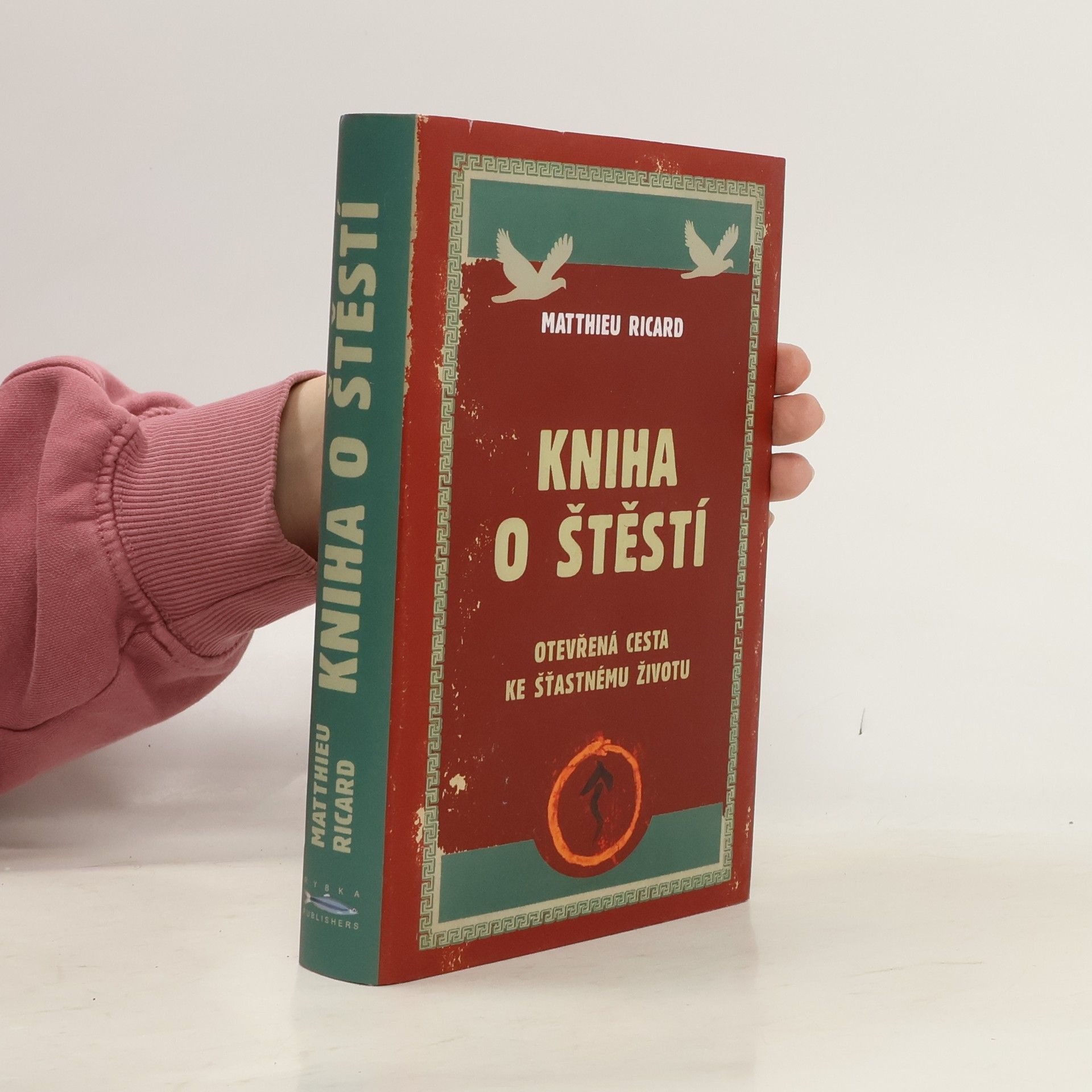 Matthieu Ricard Kniha o štěstí