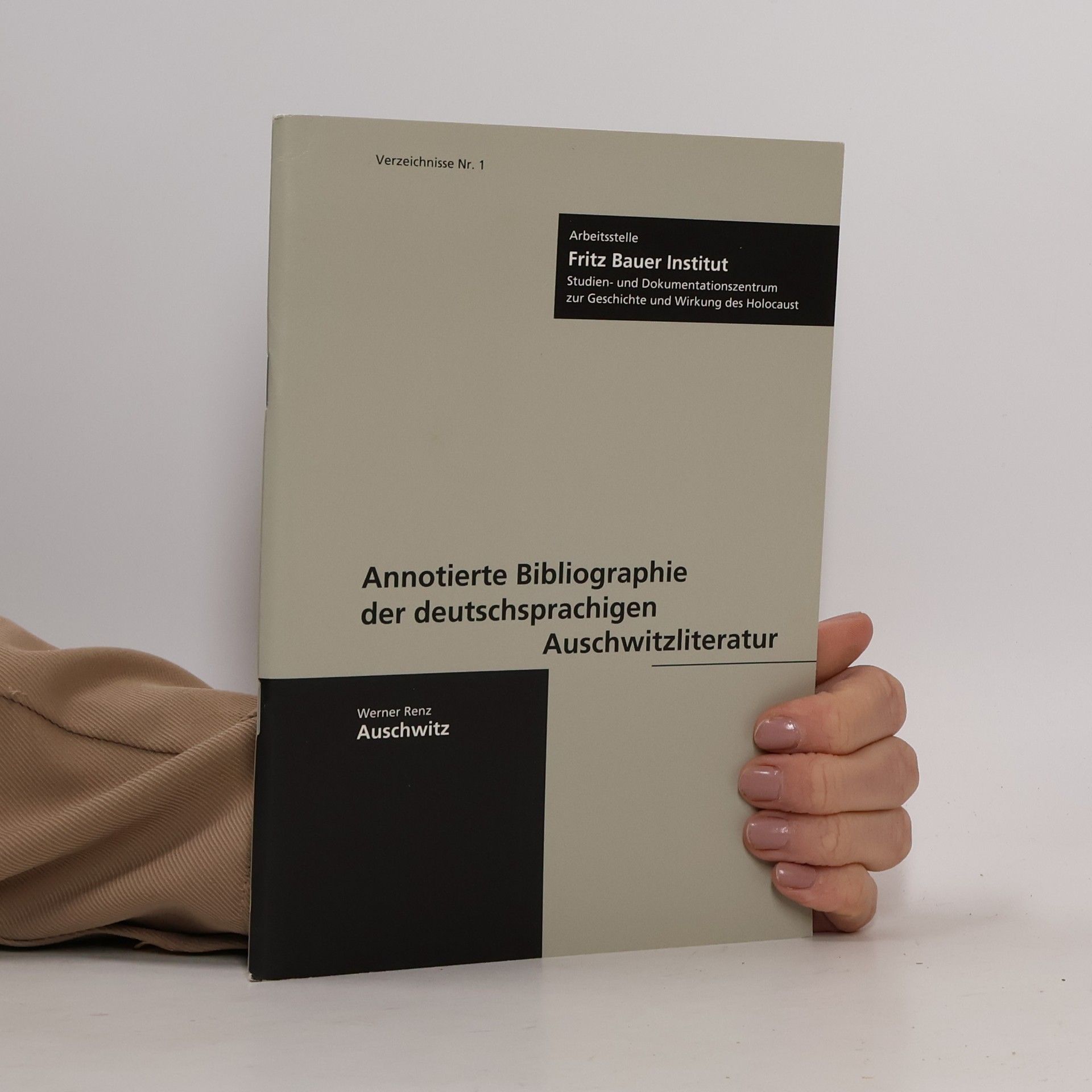 Werner Renz Auschwitz