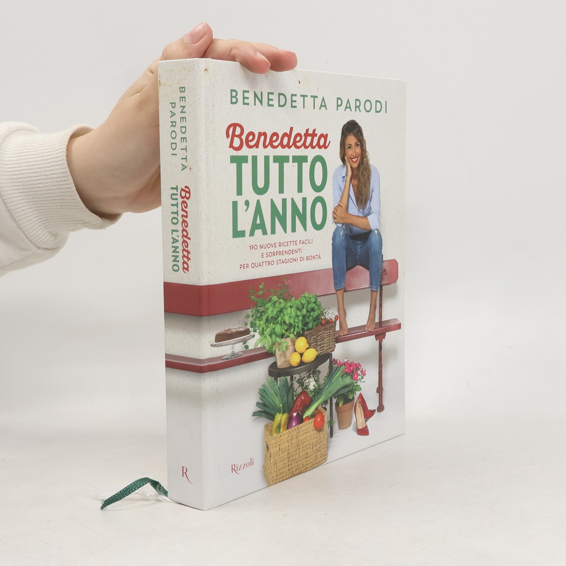 Benedetta Parodi Benedetta tutto l'anno. 170 nuove ricette facili e sorprendenti per quattro stagioni di bontà